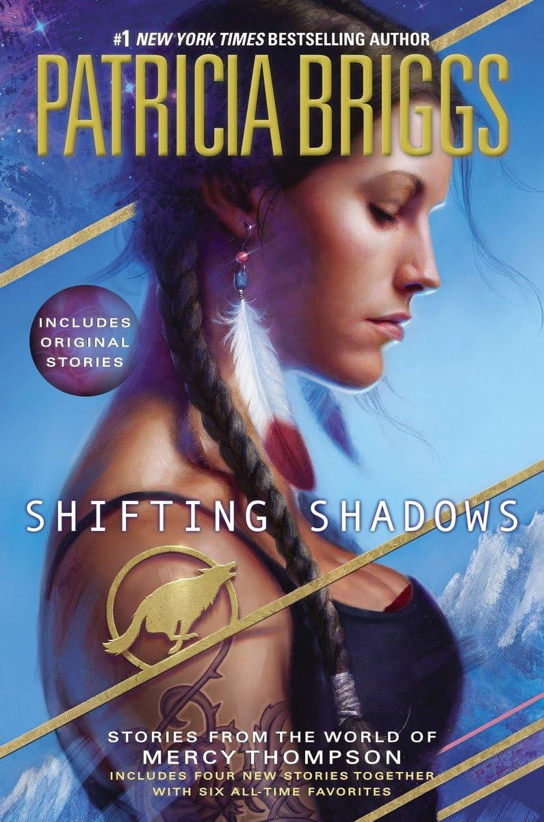 Shifting Shadows: Stories from the World of Mercy Thompson,Used