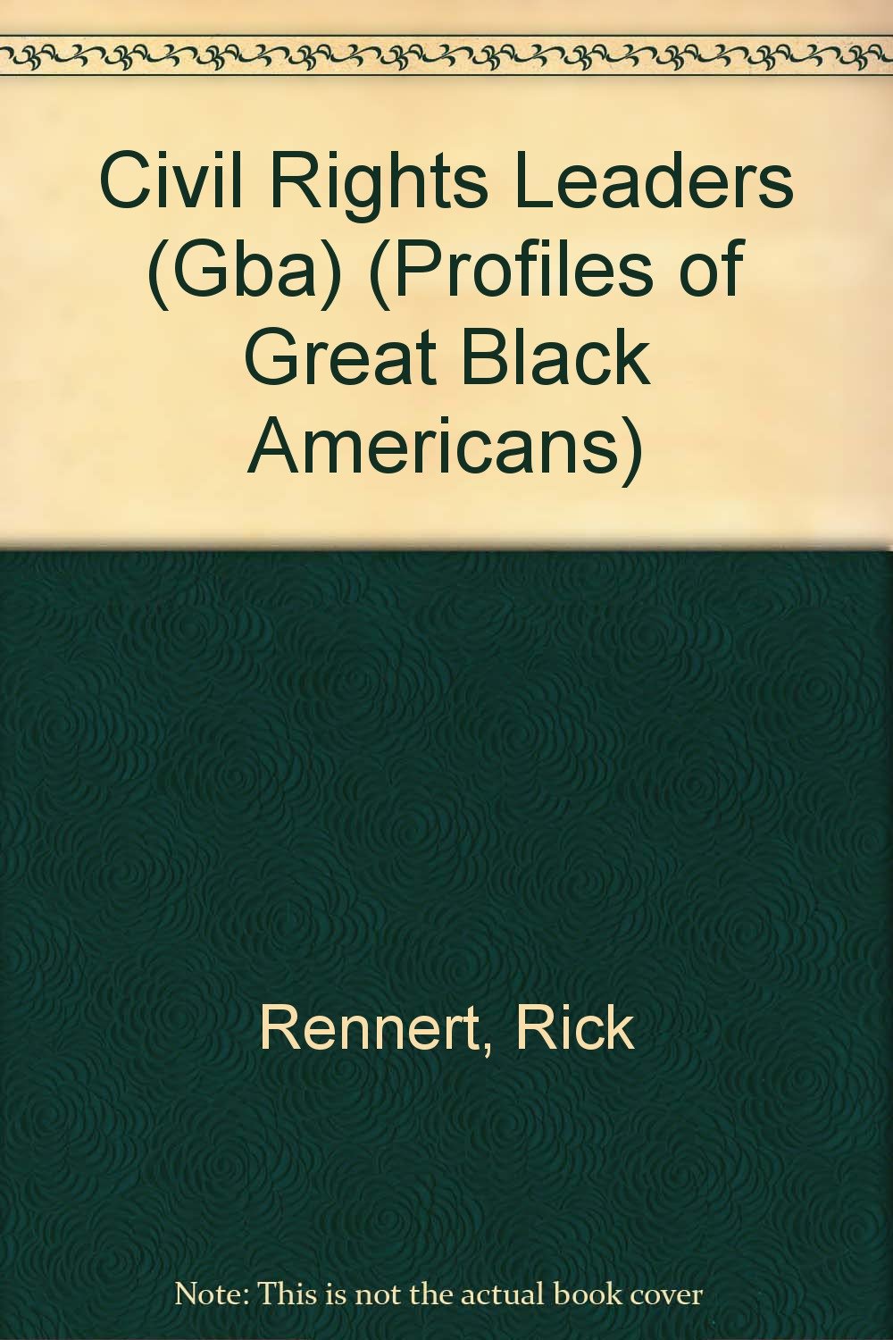 Civil Rights Leaders (Profiles of Great Black Americans),Used