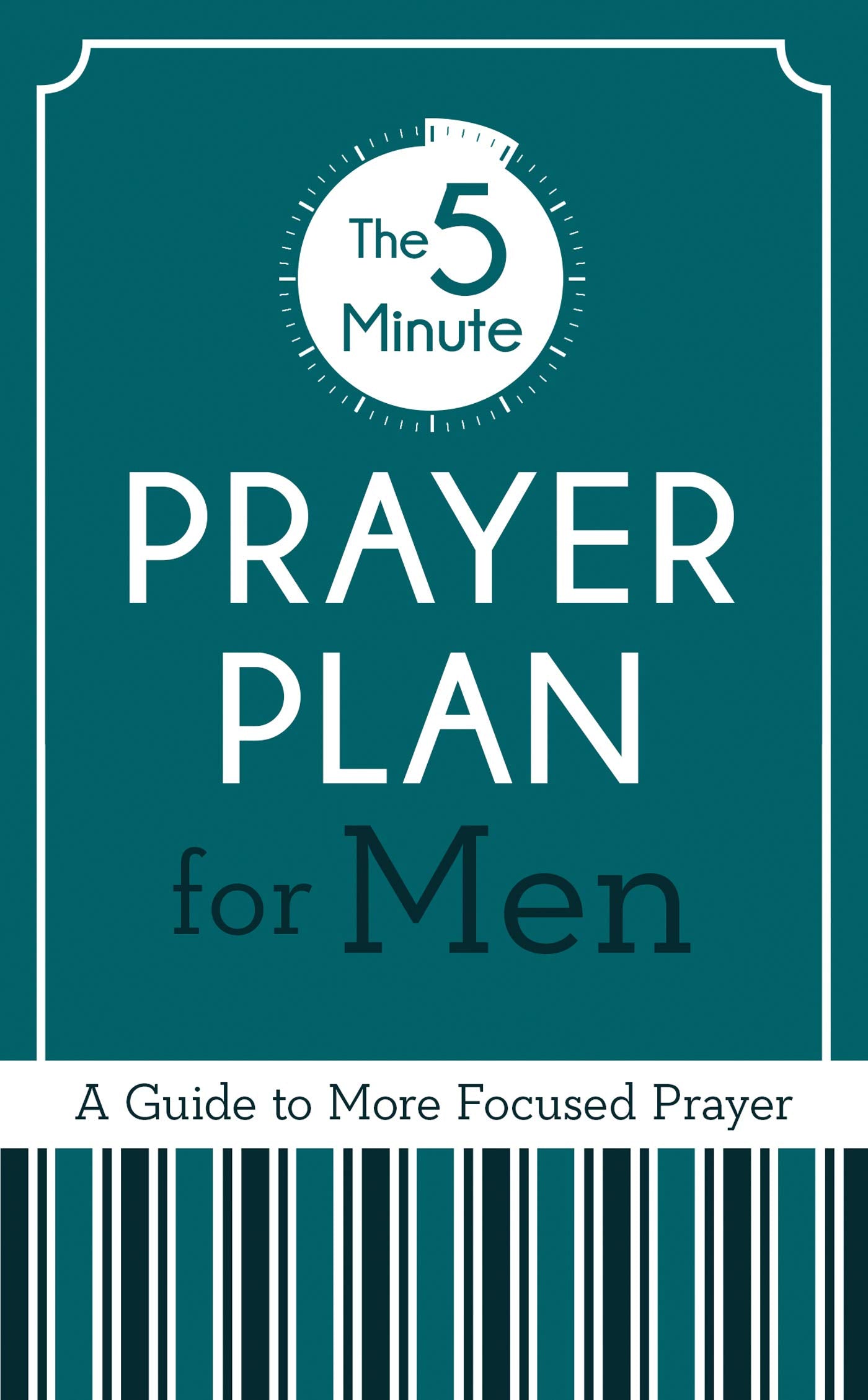 The 5Minute Prayer Plan for Men: A Guide to More Focused Prayer,Used