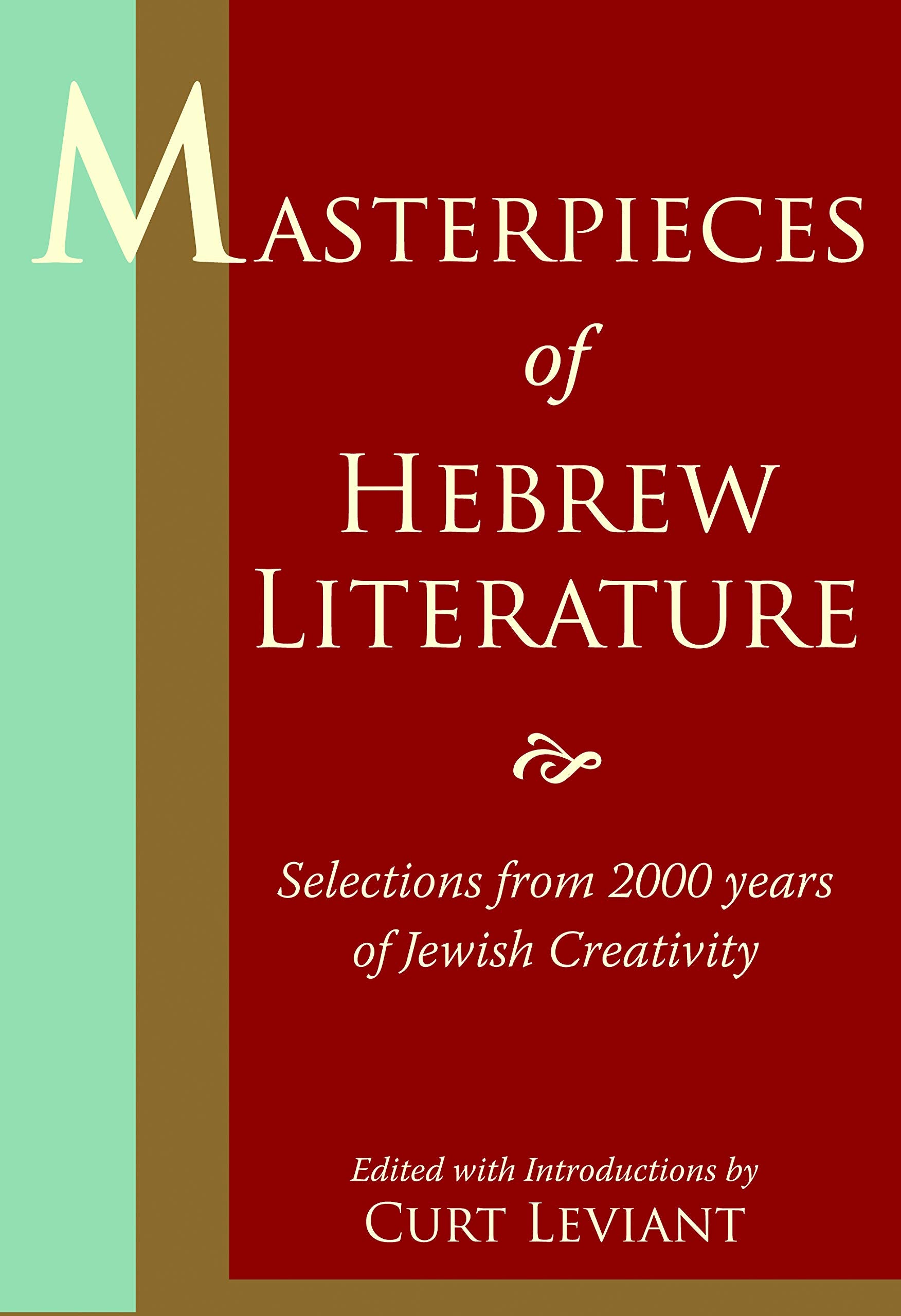 Masterpieces Of Hebrew Literature: Selections From 2000 Years Of Jewish Creativity,Used