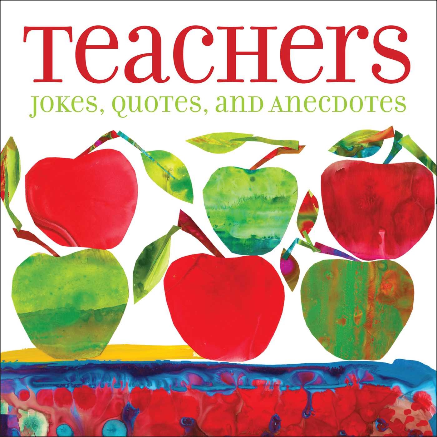 Teachers: Jokes, Quotes, and Anecdotes,Used