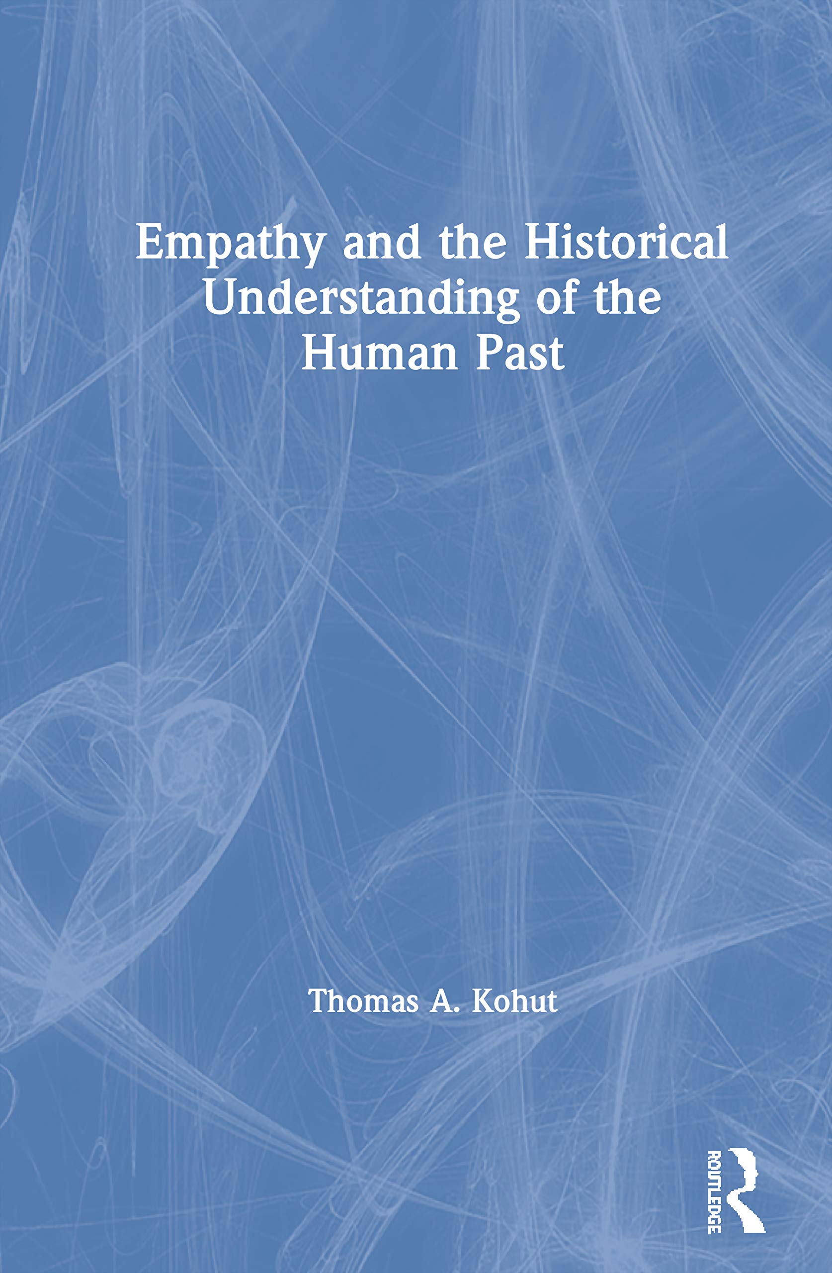 Empathy and the Historical Understanding of the Human Past,Used
