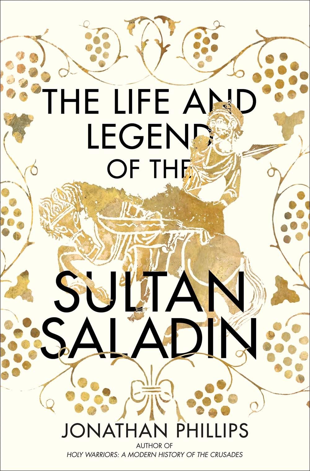 The Life and Legend of the Sultan Saladin,Used