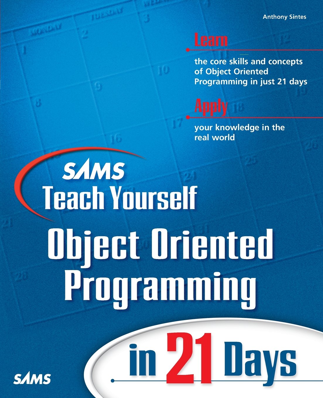 Sams Teach Yourself Object Oriented Programming In 21 Days,New
