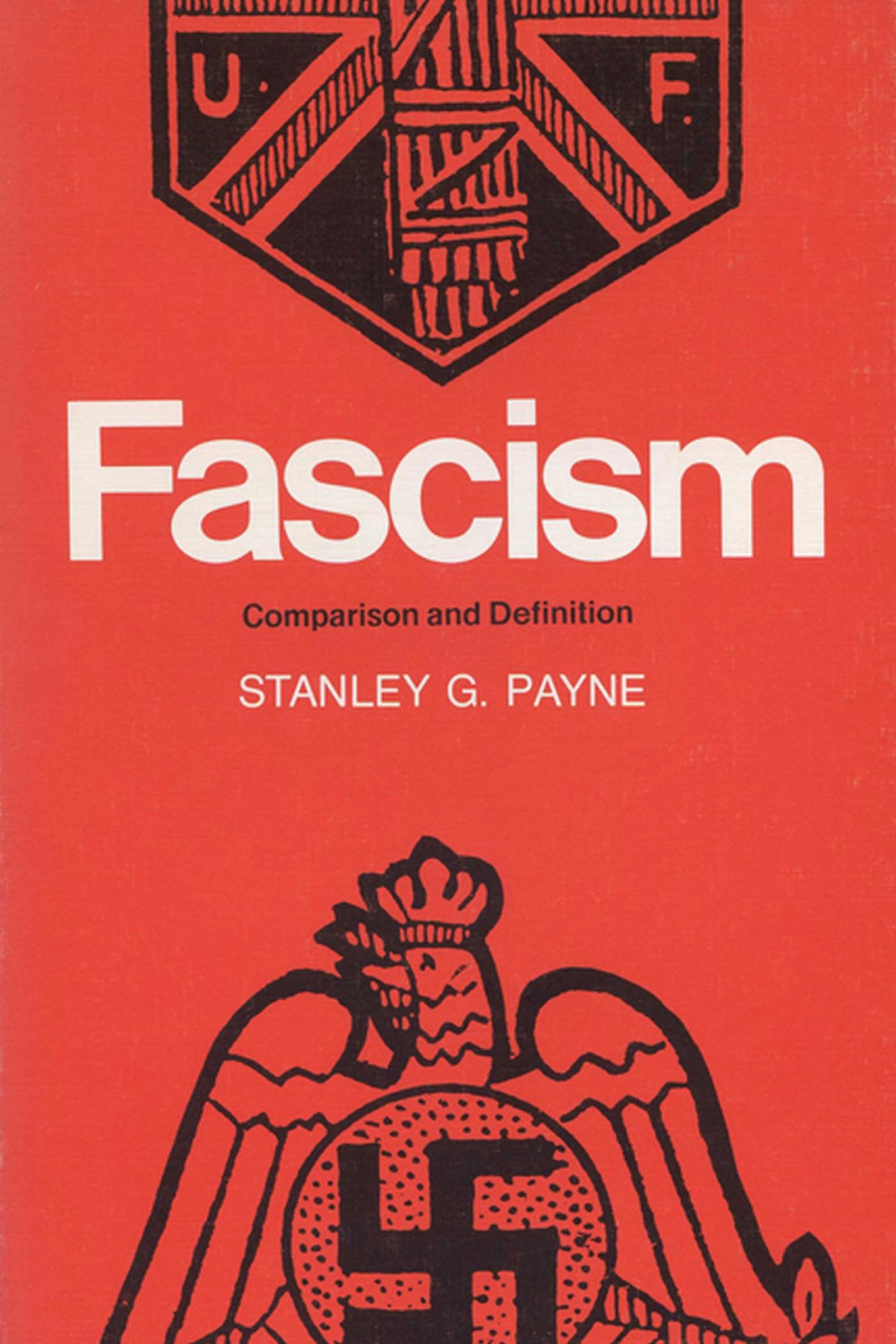 Fascism: Comparison and Definition,Used