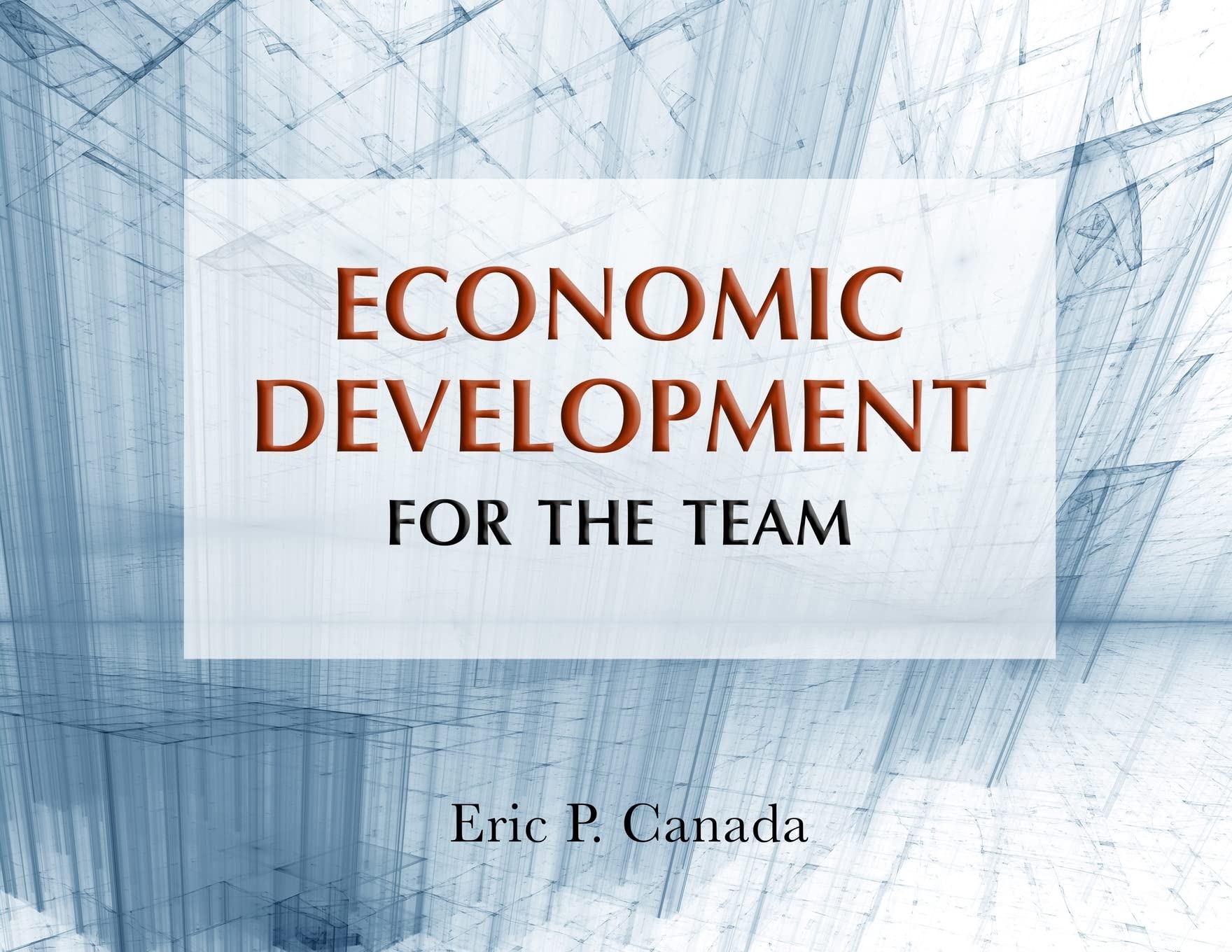 Economic Development For The Team,Used