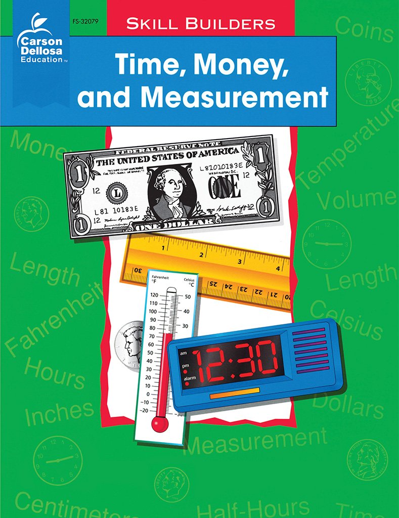 Carson Dellosa  Time, Money, and Measurement Resource Workbook  1st2nd Grade, 128pgs (Skill Builders),Used