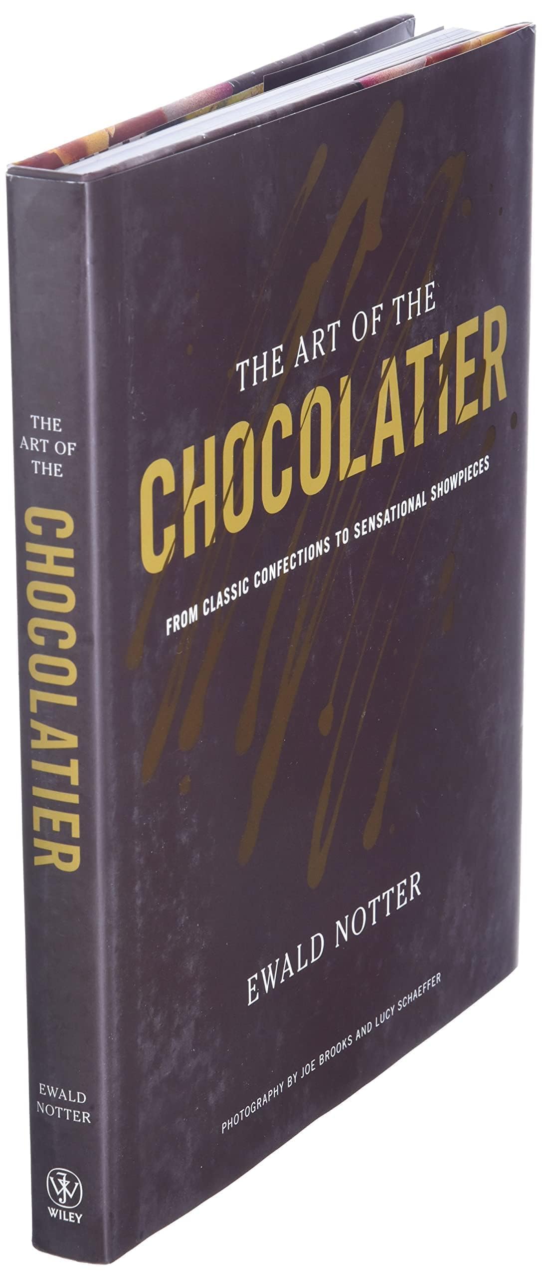 The Art of the Chocolatier: From Classic Confections to Sensational Showpieces,New