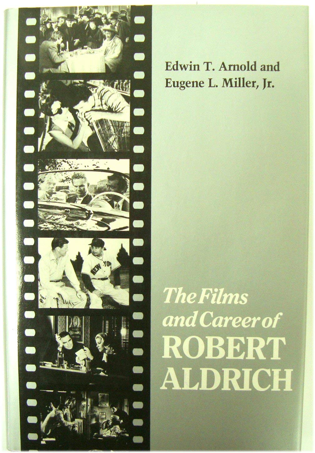 The Films And Career Of Robert Aldrich,Used