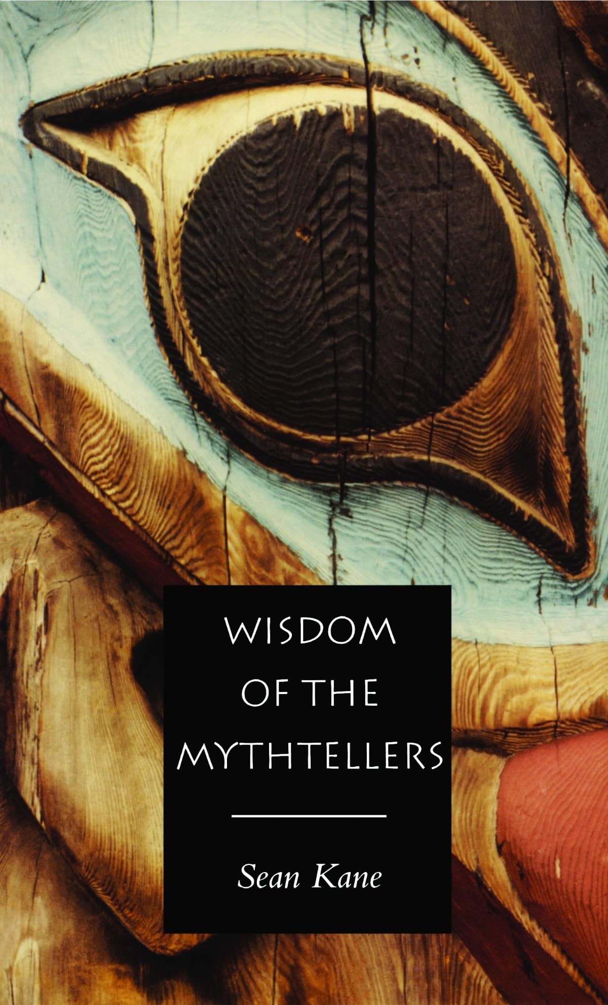 Wisdom of the Mythtellers,New