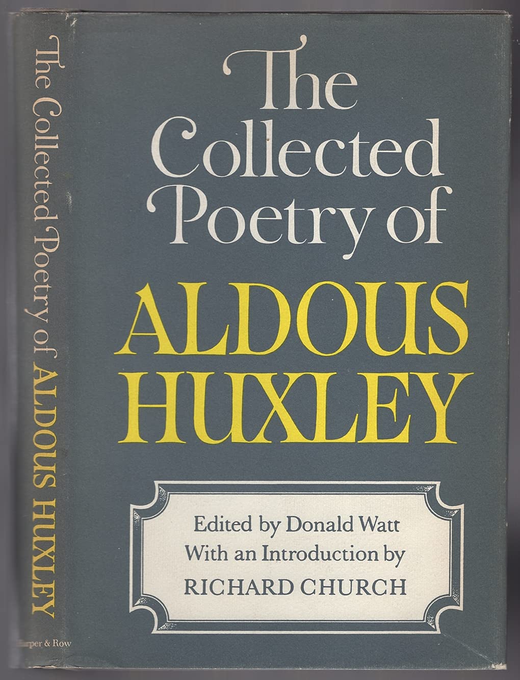 The Collected Poetry Of Aldous Huxley (A Cass Canfield Book),Used