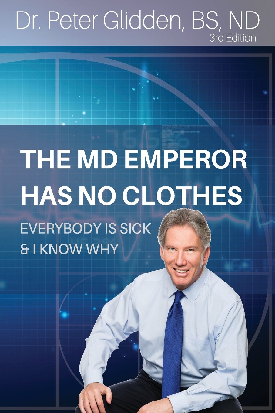 The Md Emperor Has No Clothes: Everybody Is Sick And I Know Why