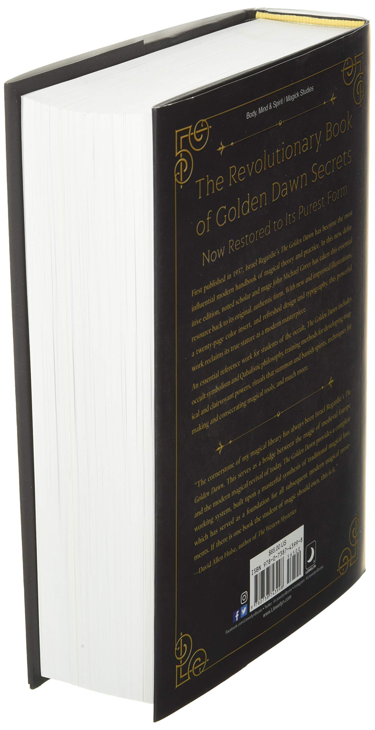 The Golden Dawn: The Original Account of the Teachings, Rites, and Ceremonies of the Hermetic Order,New