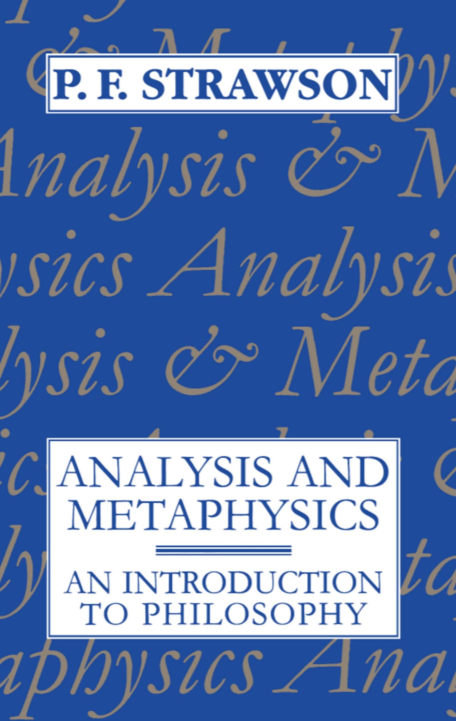 Analysis and Metaphysics: An Introduction to Philosophy,Used