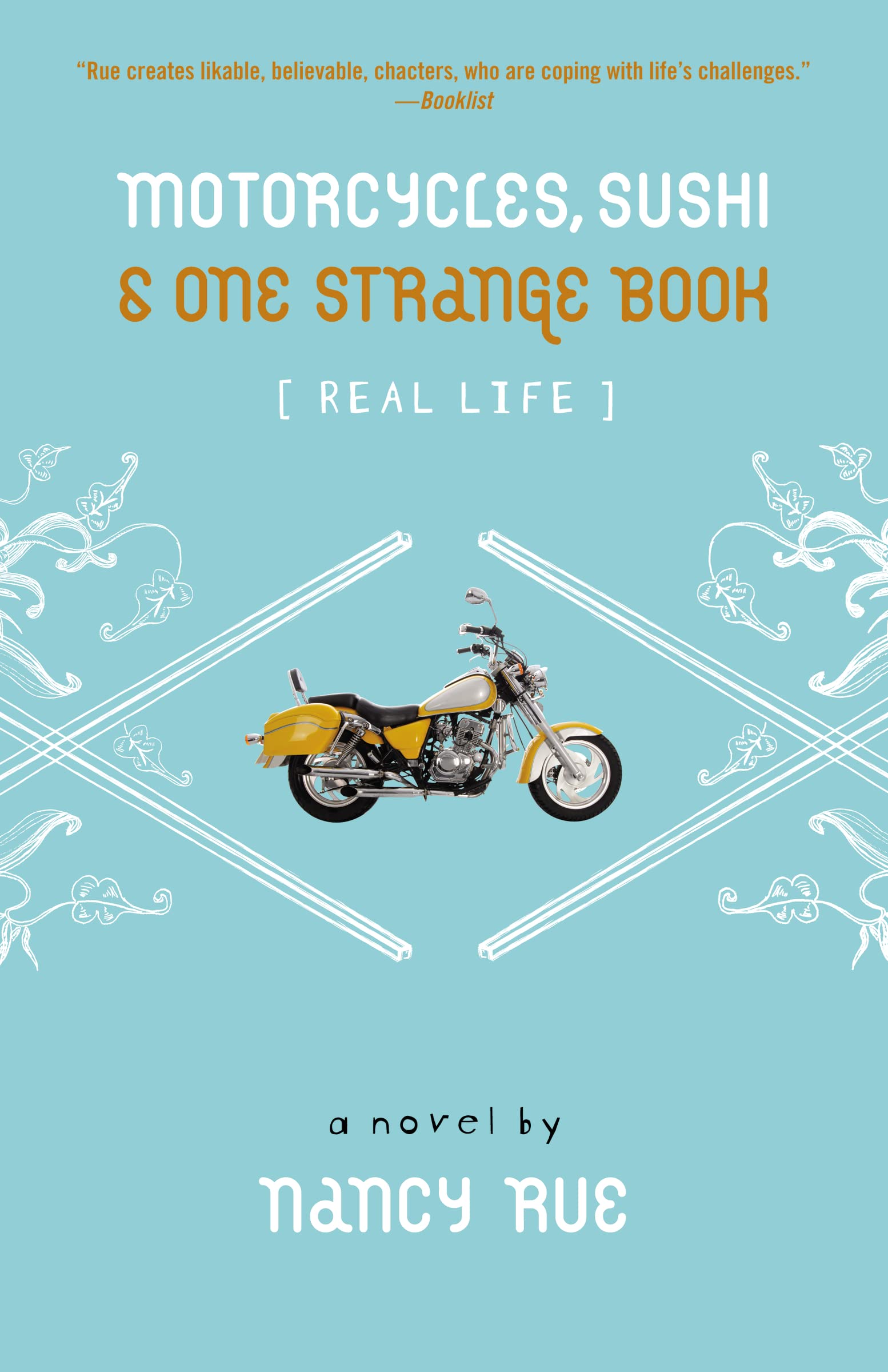 Motorcycles, Sushi and One Strange Book (Real Life),New