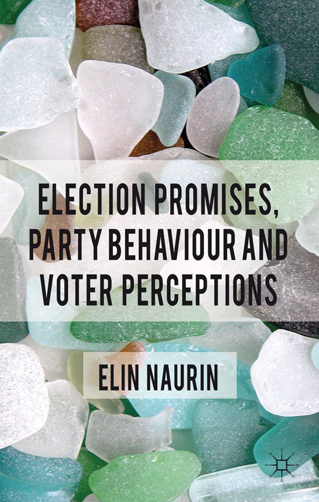 Election Promises, Party Behaviour And Voter Perceptions (Public Sector Organizations)