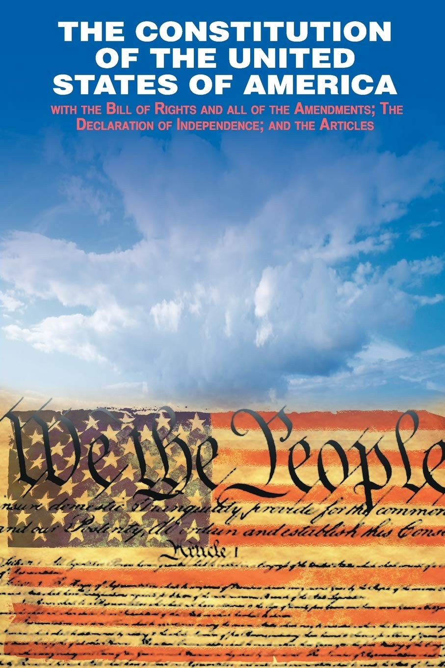 The Declaration Of Independence And The Constitution Of The United States Of America,Used