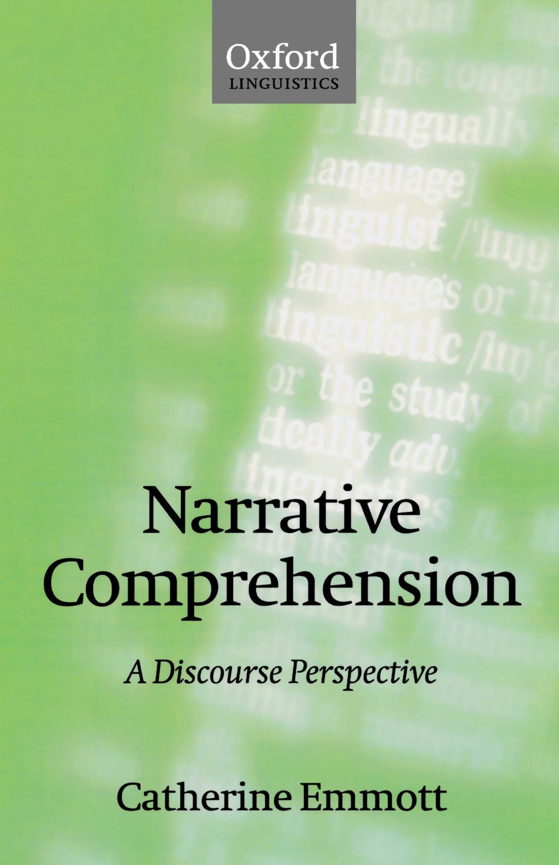 Narrative Comprehension: A Discourse Perspective