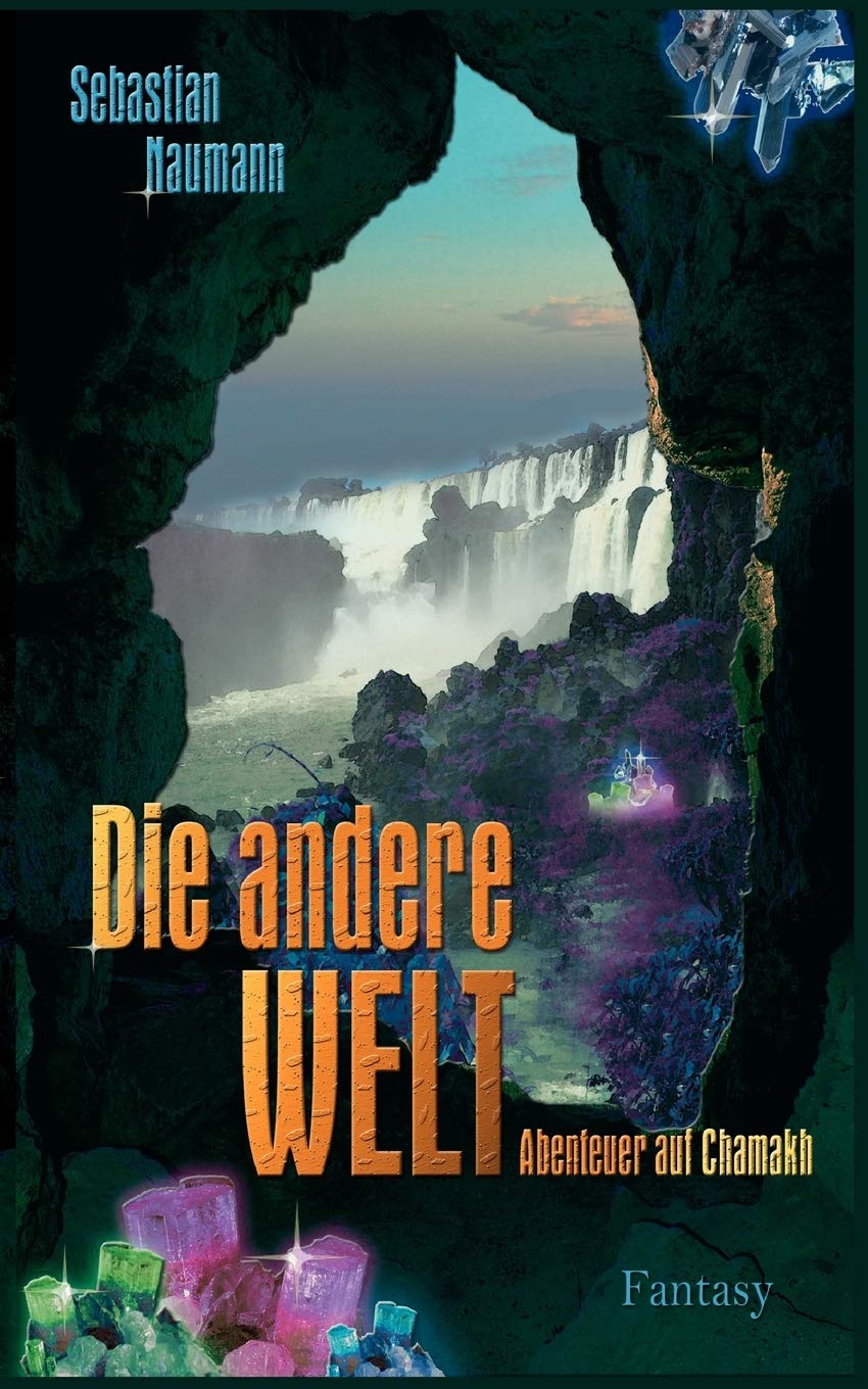 Die Andere Welt: Abenteuer auf Chamakh (German Edition),Used