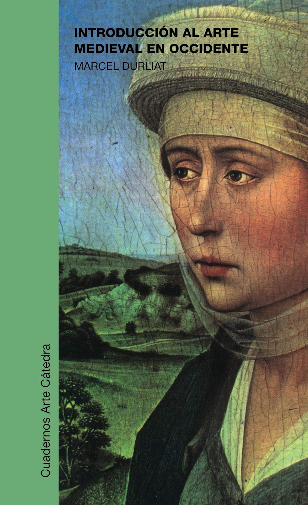 Introduccin Al Arte Medieval En Occidente (Cuadernos Arte Catedra) (Spanish Edition),Used