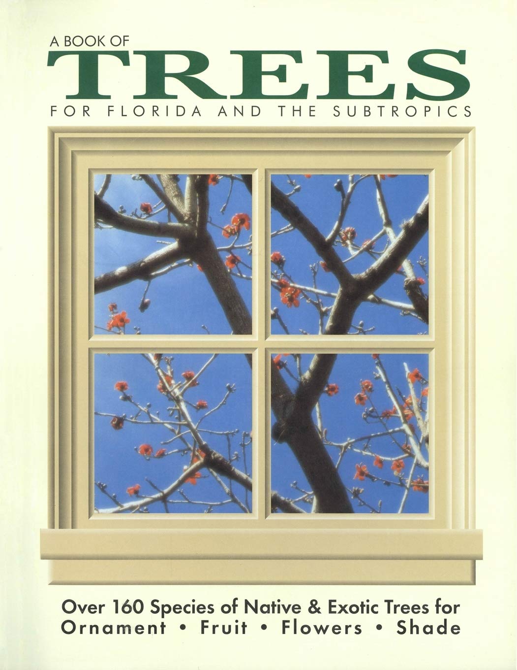 A Book Of Trees For Florida And The Subtropics,Used