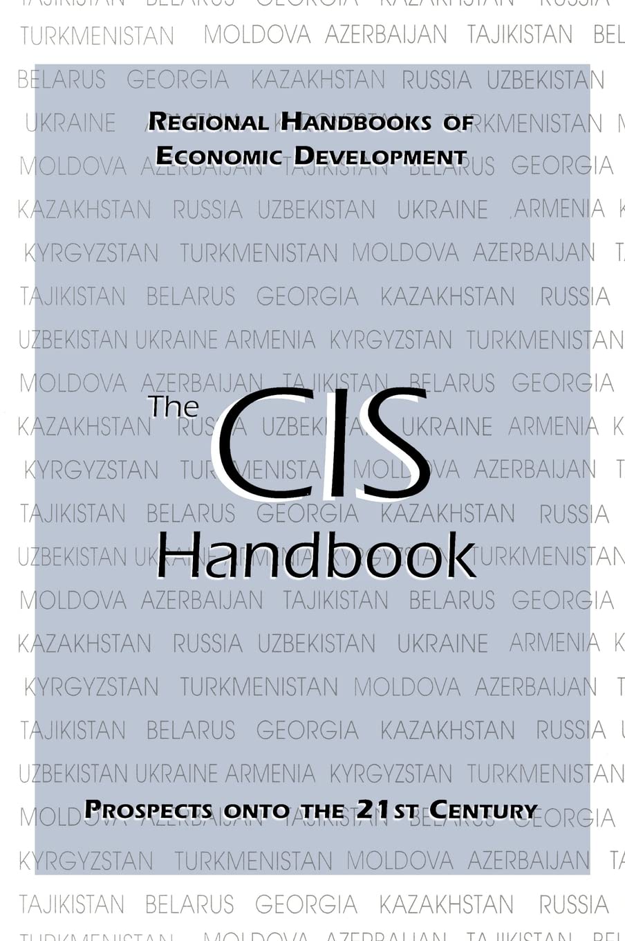 The CIS Handbook (Regional Handbooks of Economic Development),Used