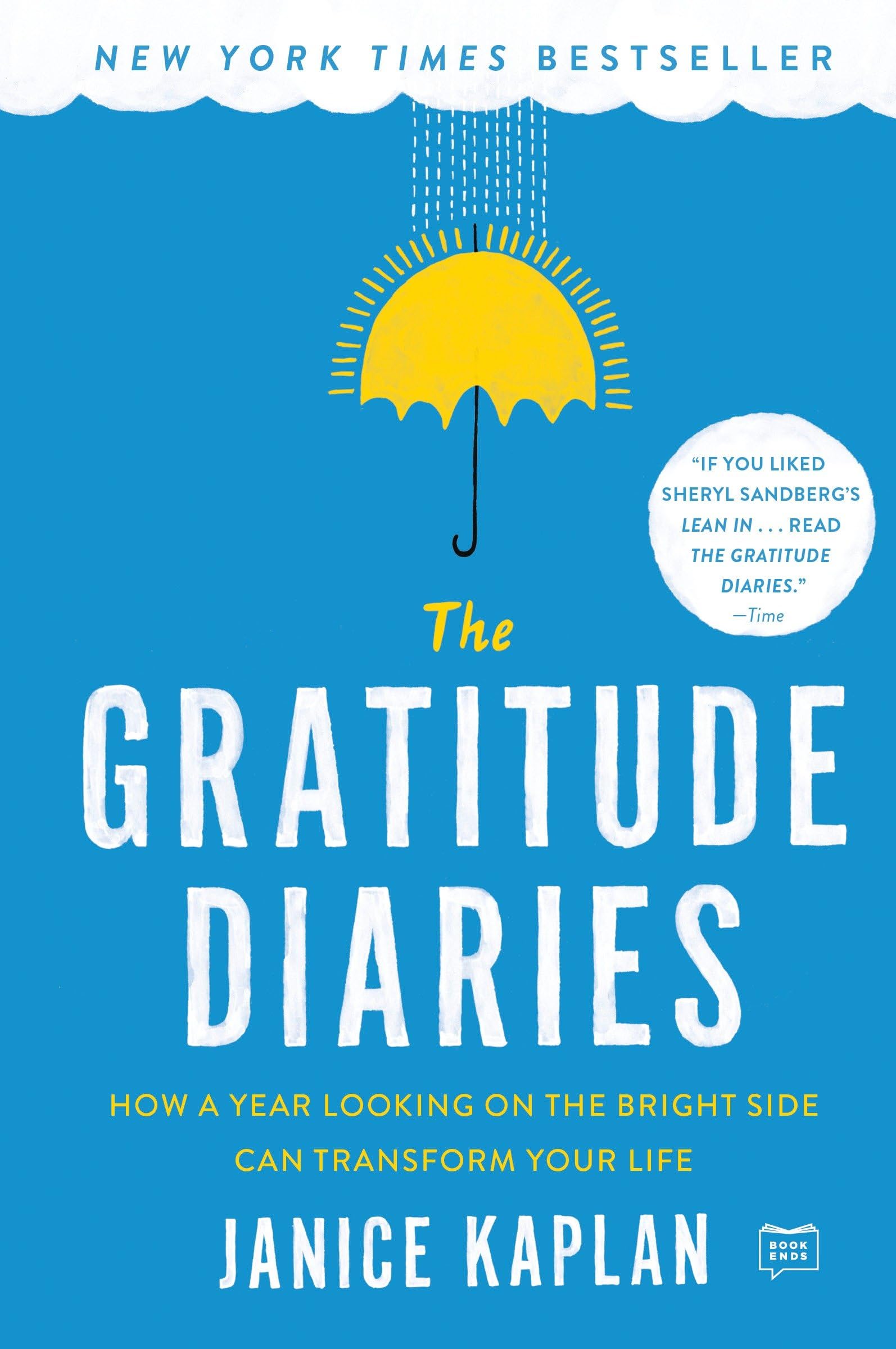 The Gratitude Diaries: How a Year Looking on the Bright Side Can Transform Your Life,Used