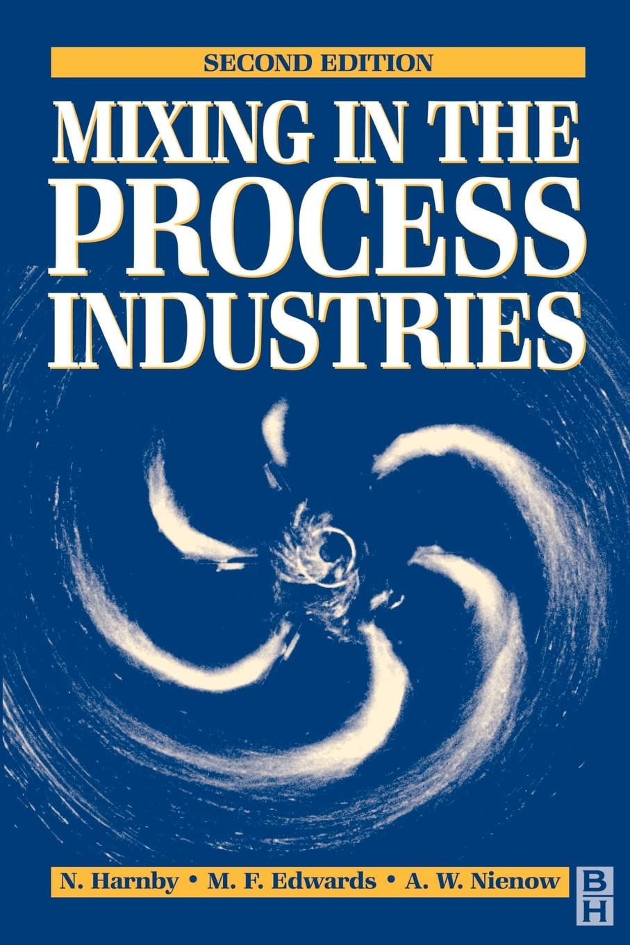 Mixing In The Process Industries: Second Edition