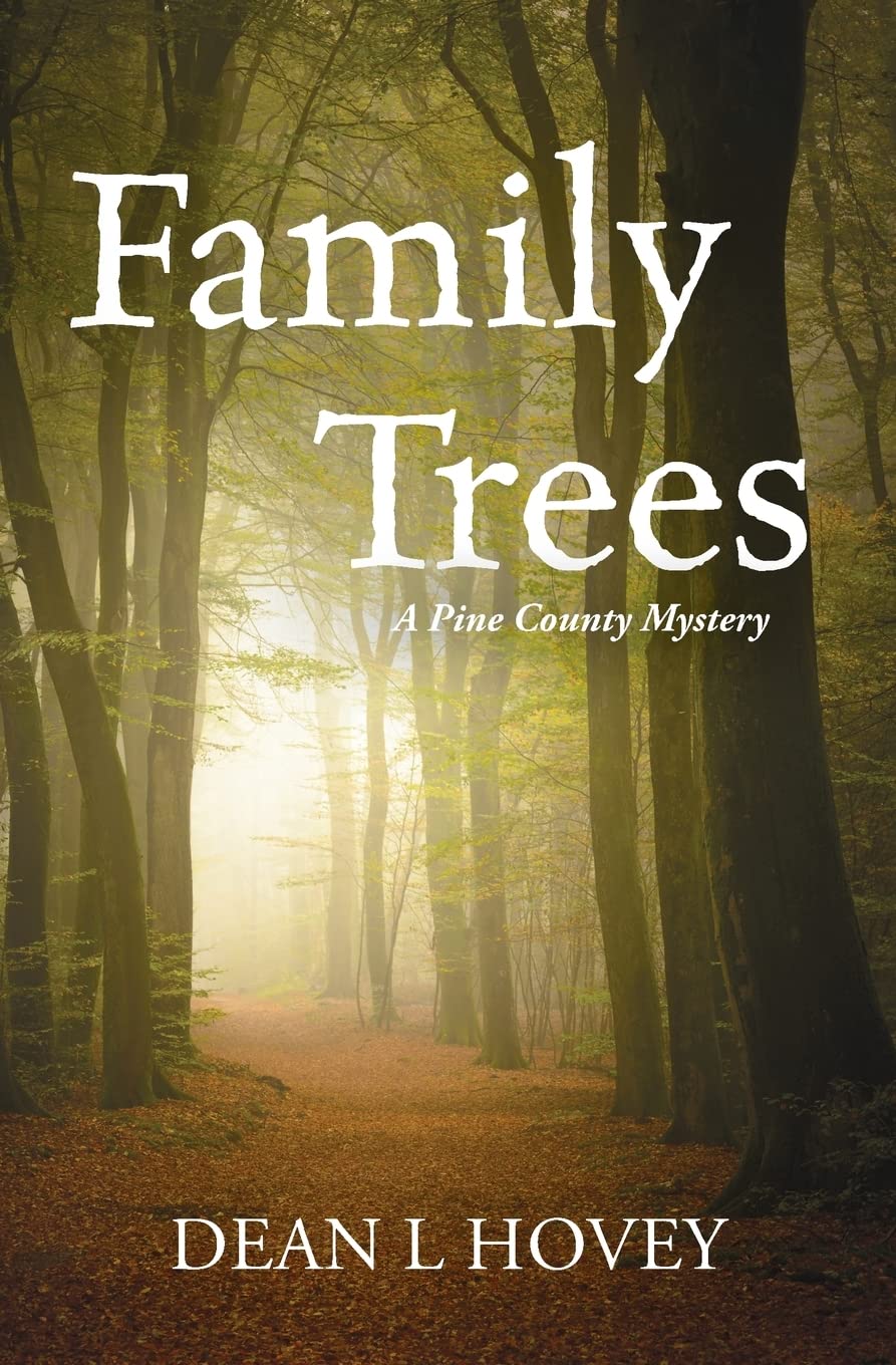 Family Trees: A Pine County Mystery (Pine County mysteries),Used