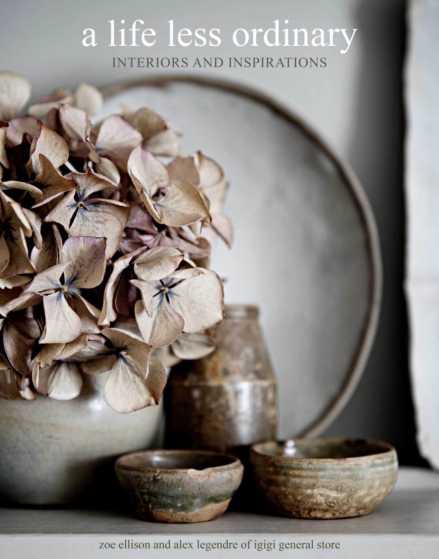 A Life Less Ordinary: Interiors and inspirations,Used