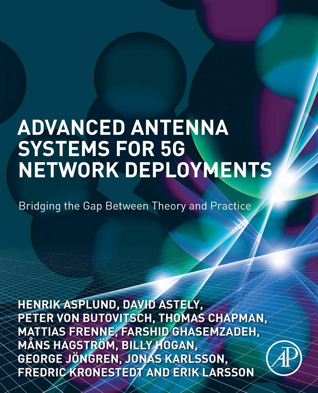 Advanced Antenna Systems for 5G Network Deployments: Bridging the Gap Between Theory and Practice,Used