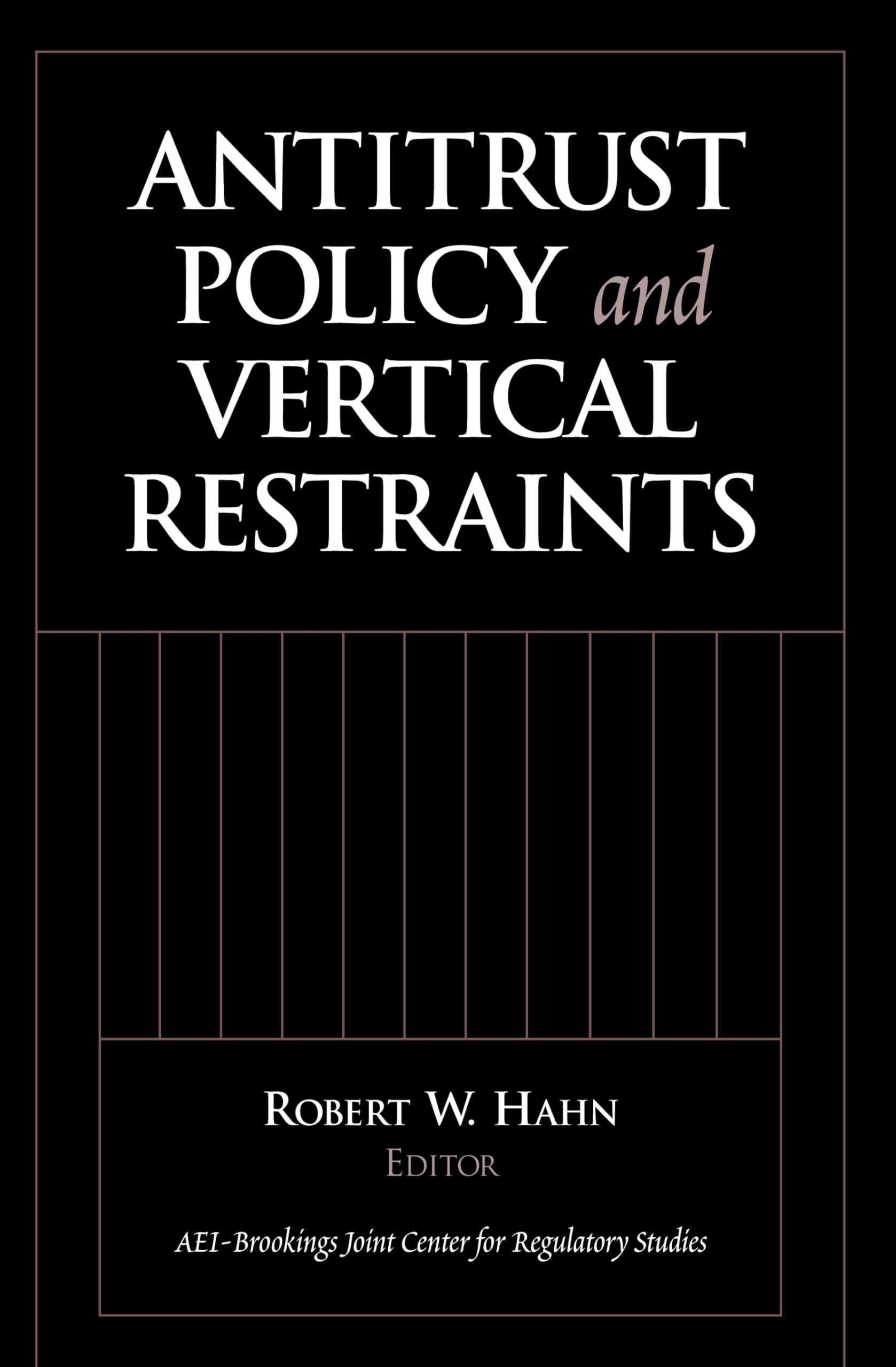 Antitrust Policy and Vertical Restraints,Used