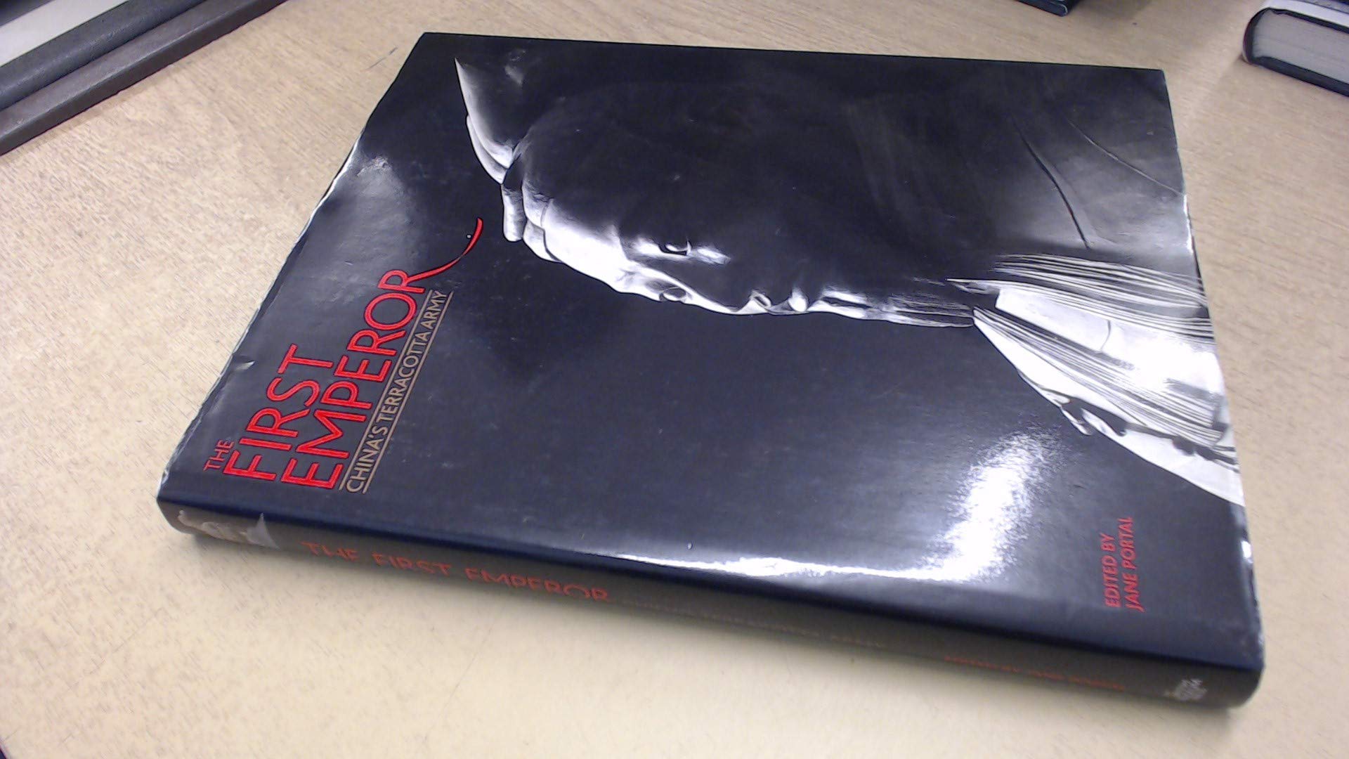 The First Emperor: China'S Terracotta Army,New