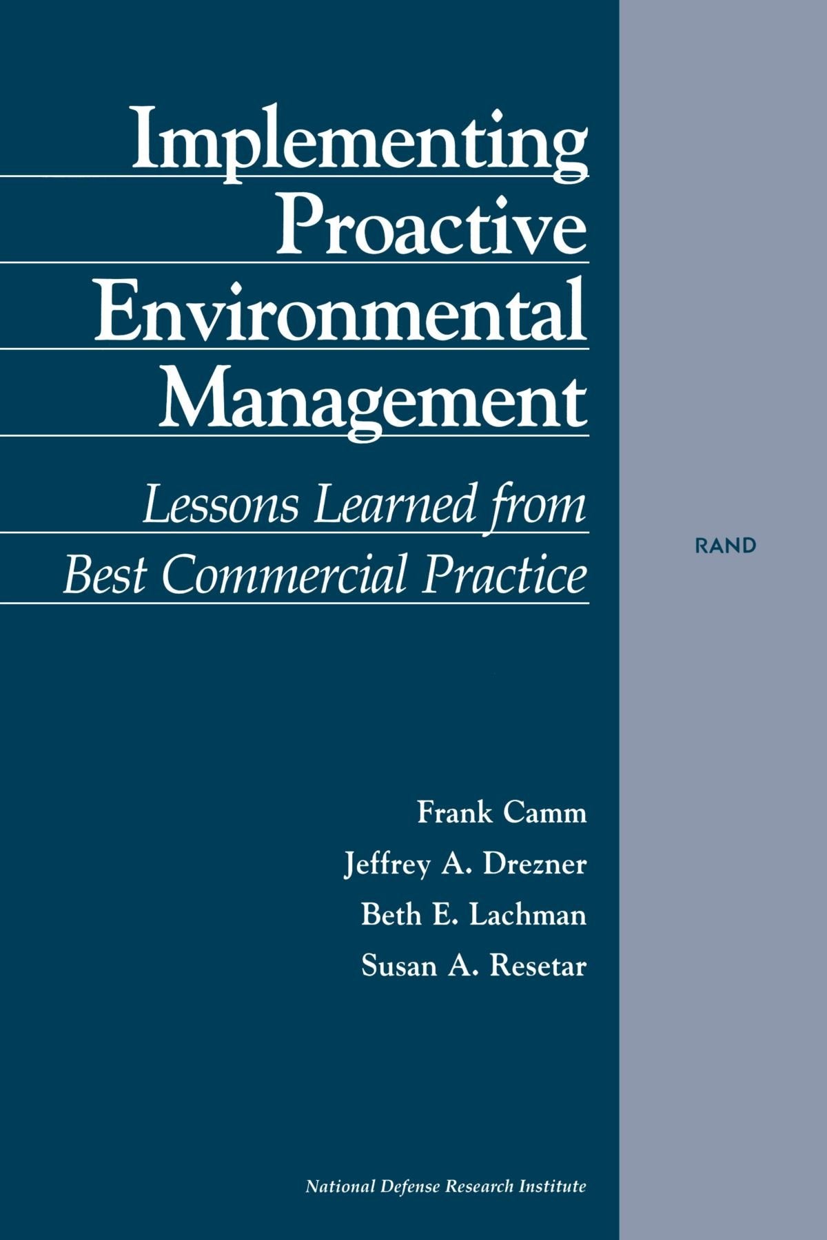Implementing Proactive Environmental Management: Lessons Learned From Best Commercial Practice (2001),New
