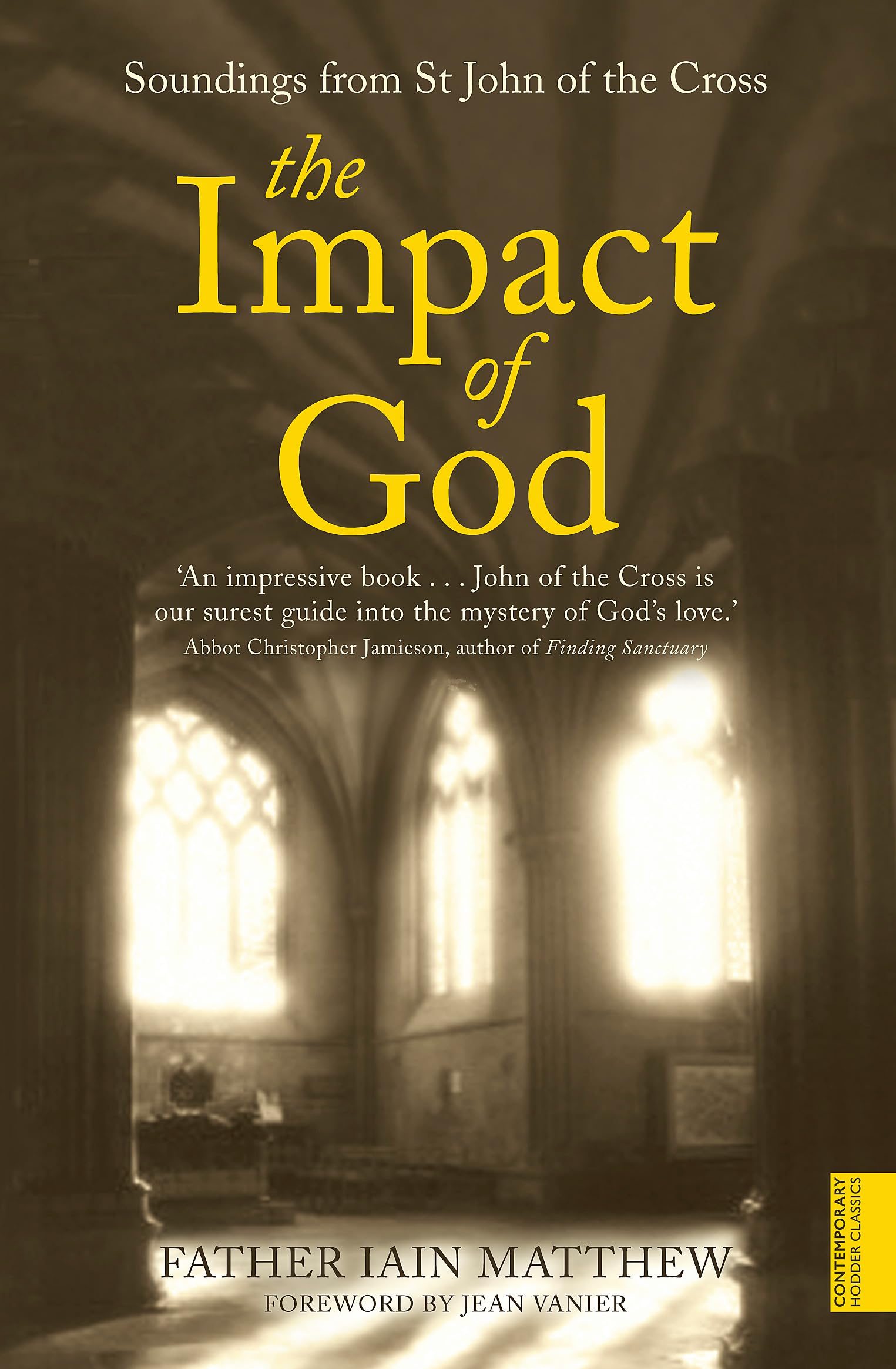 The Impact of God (Soundings from St John of the Cross),New