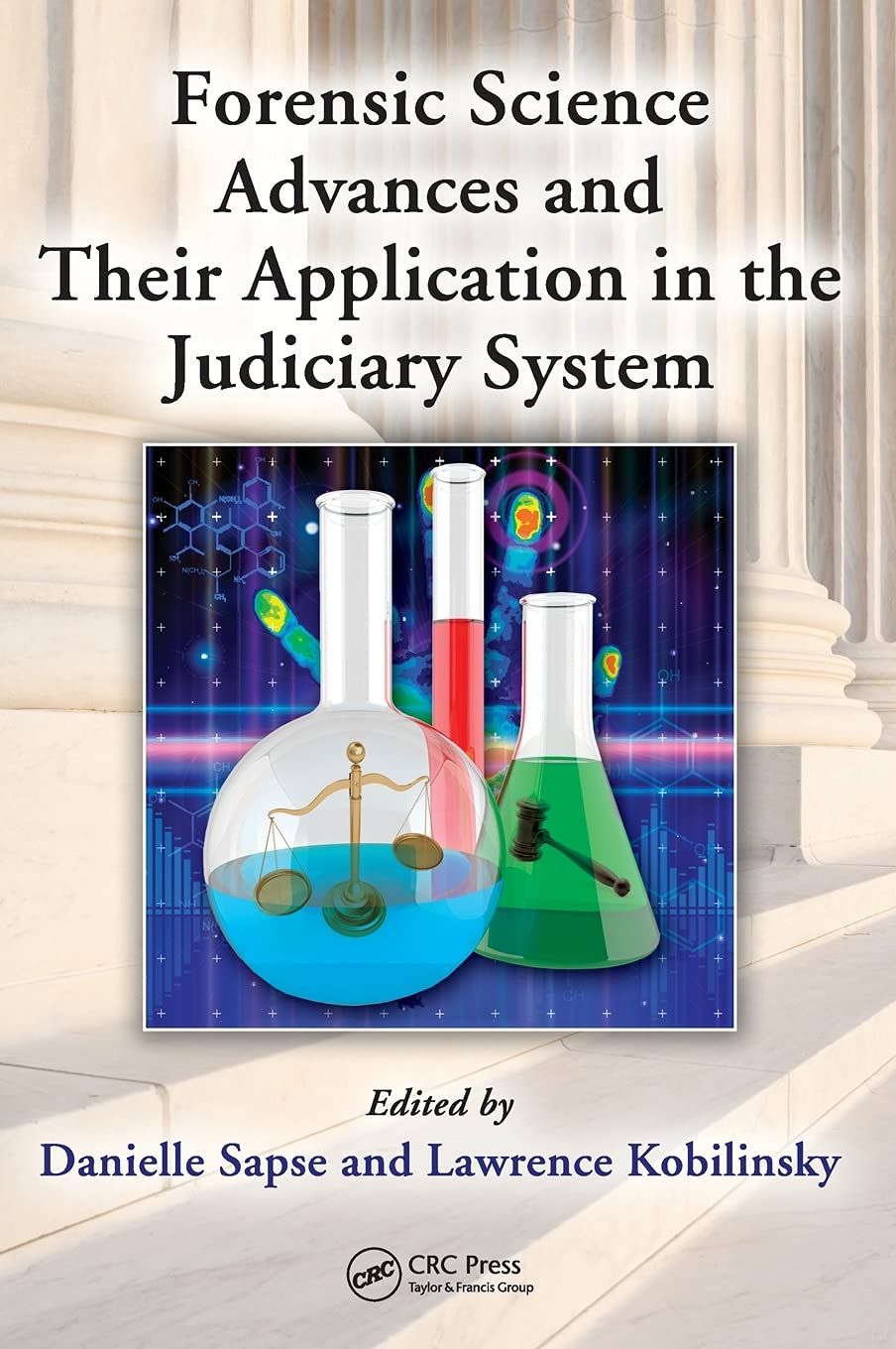 Forensic Science Advances and Their Application in the Judiciary System,Used