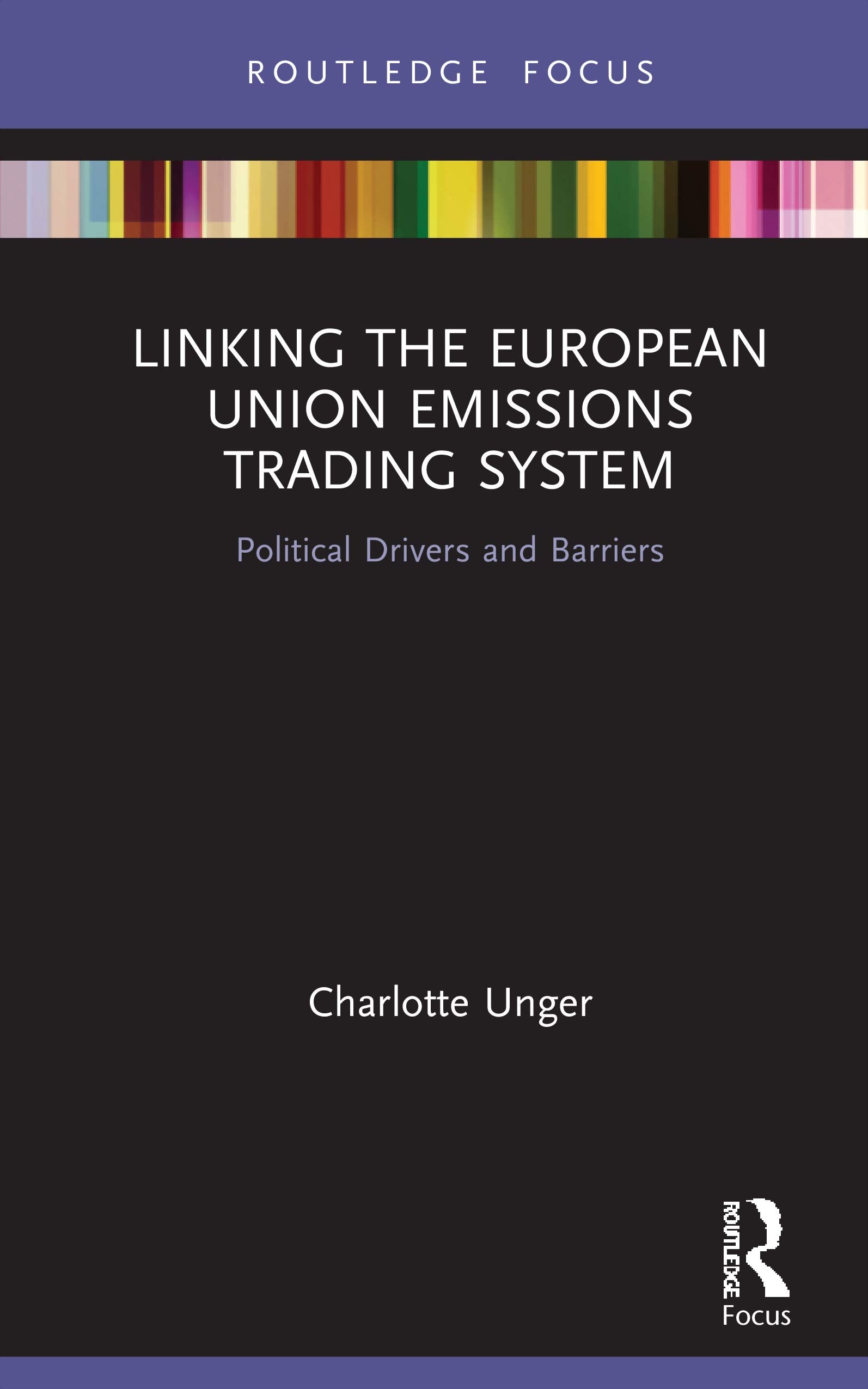 Linking the European Union Emissions Trading System (Routledge Focus on Environment and Sustainability),Used