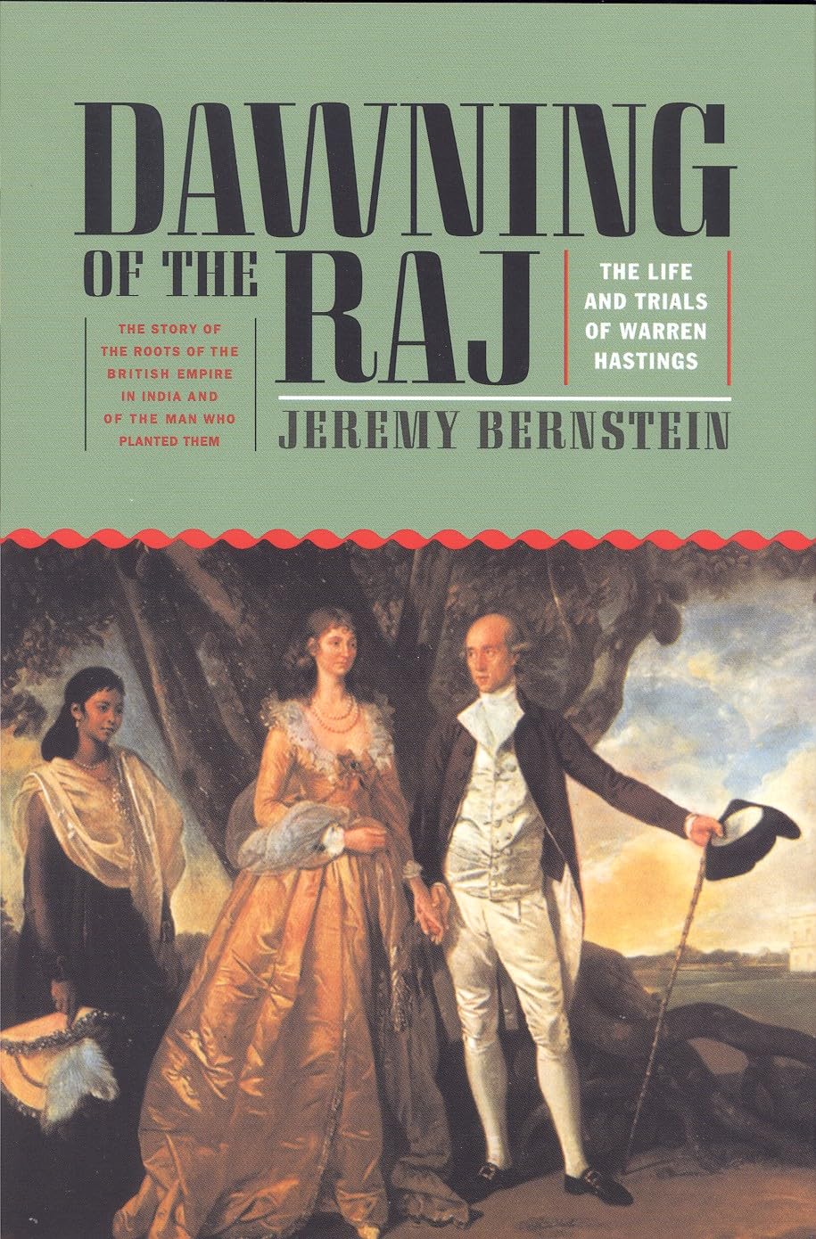 Dawning of the Raj: The Life and Trials of Warren Hastings,Used
