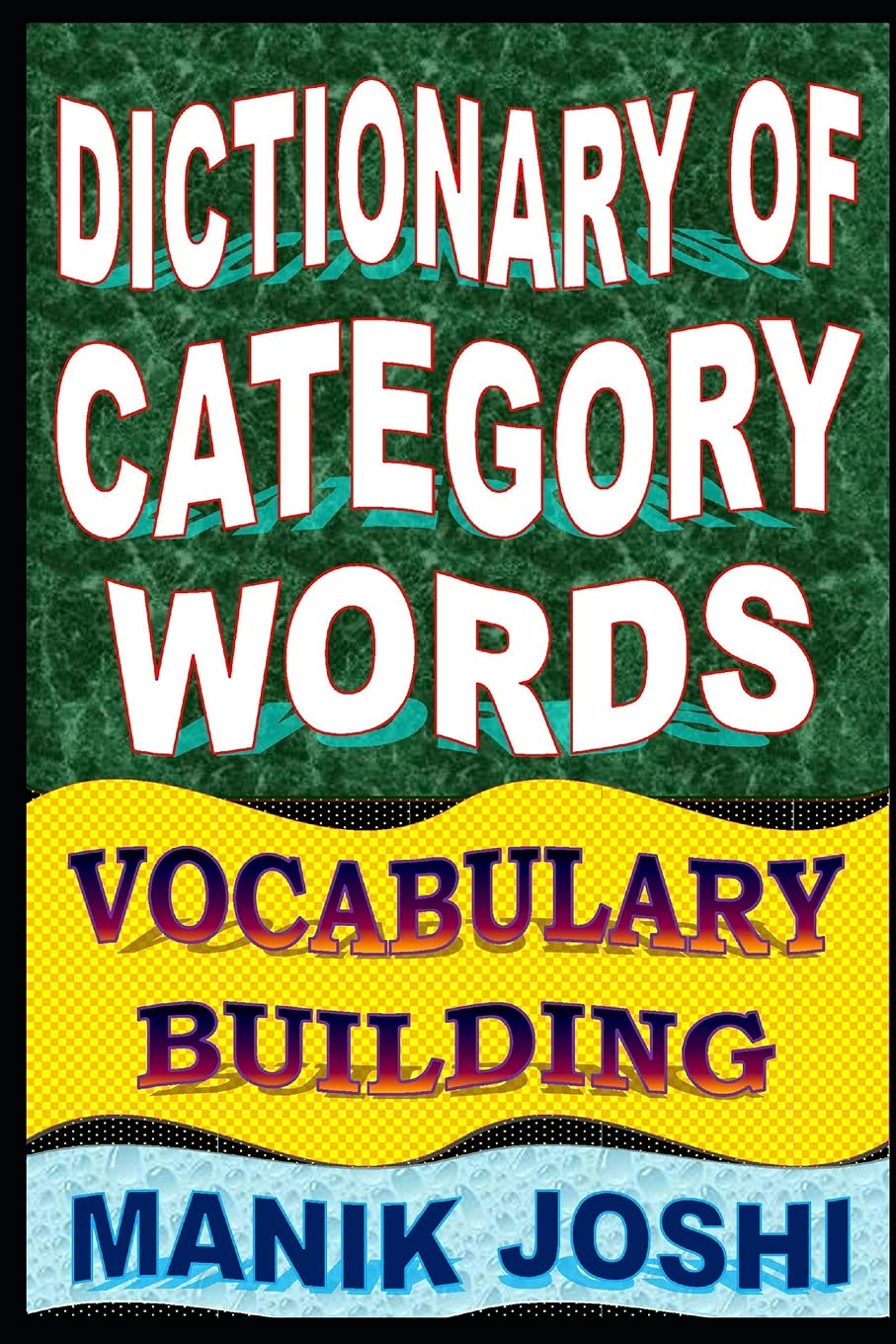 Dictionary of Category Words: Vocabulary Building (English Word Power),Used