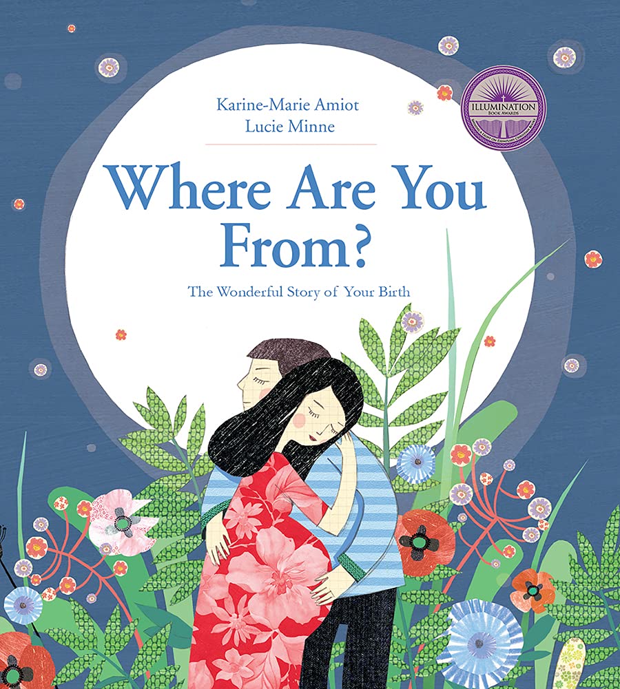 Where Are You From?: The Wonderful Story of Your Birth,Used