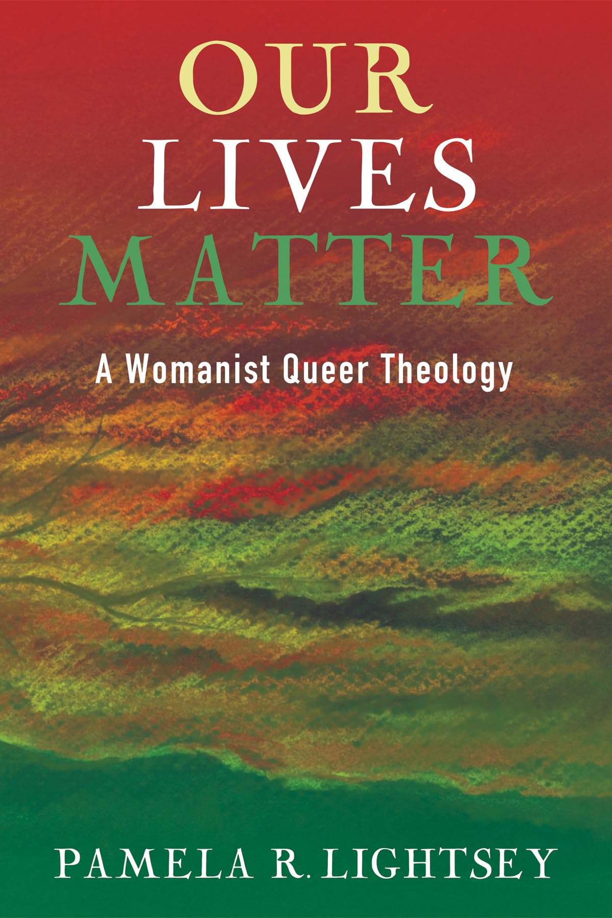 Our Lives Matter: A Womanist Queer Theology,Used