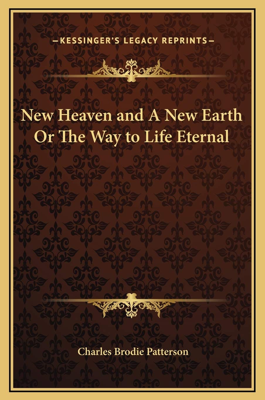 New Heaven and A New Earth Or The Way to Life Eternal,Used