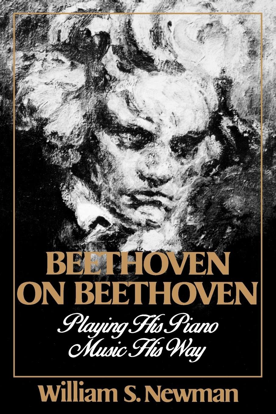 Beethoven On Beethoven: Playing His Piano Music His Way