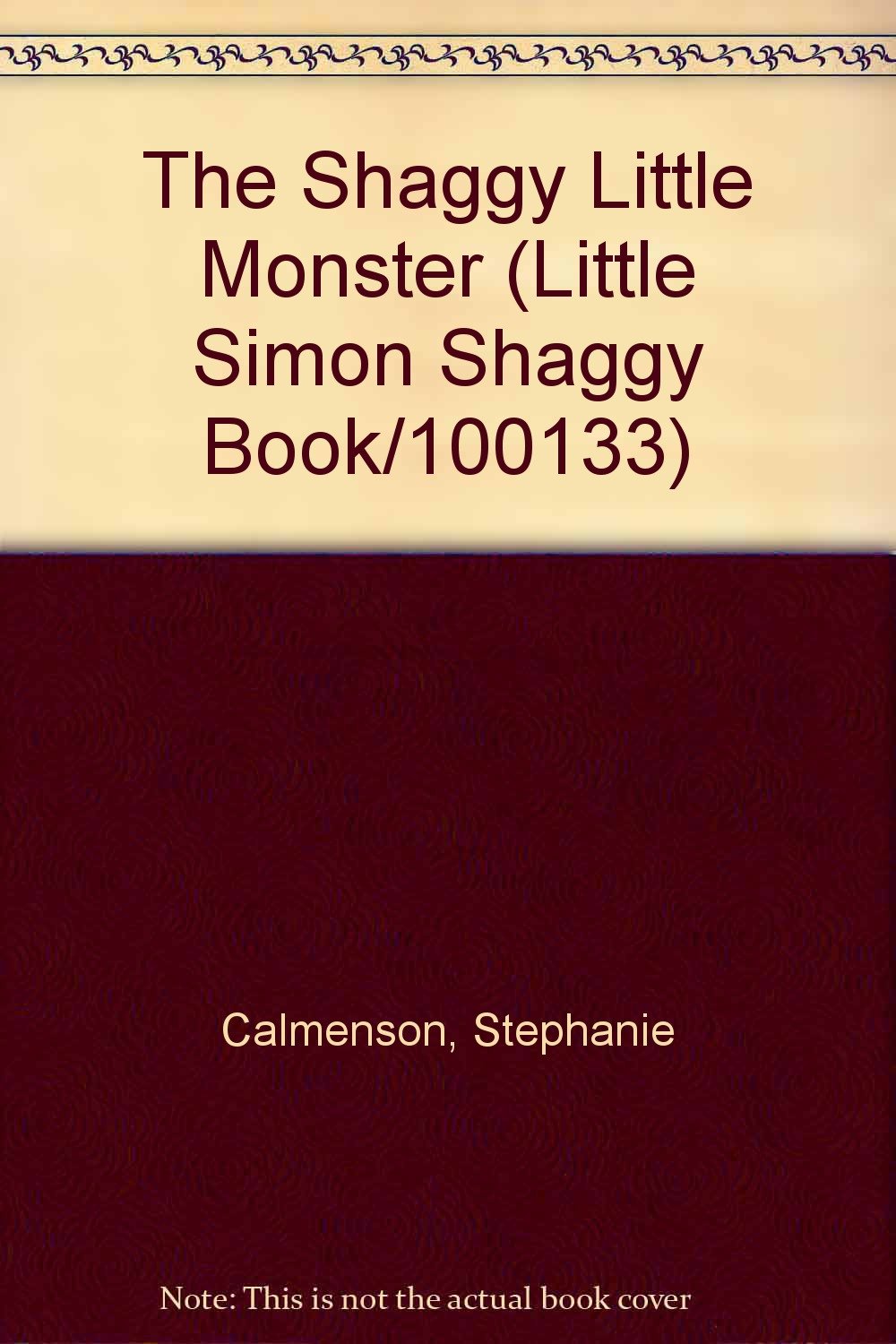 The Shaggy Little Monster (Little Simon Shaggy Book/100133),Used