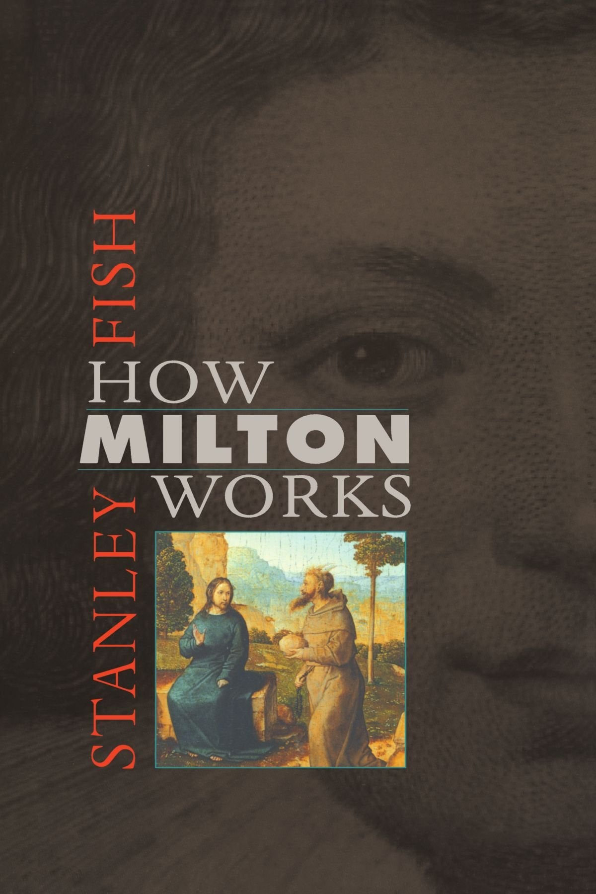 How Milton Works,New