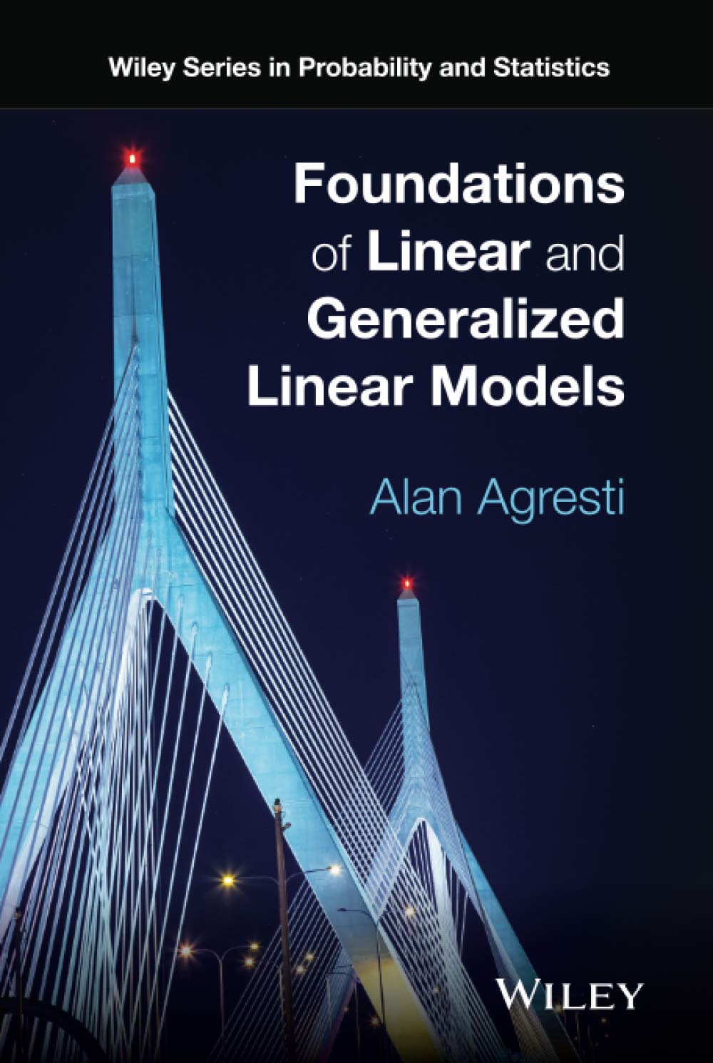 Foundations of Linear and Generalized Linear Models (Wiley Series in Probability and Statistics),Used