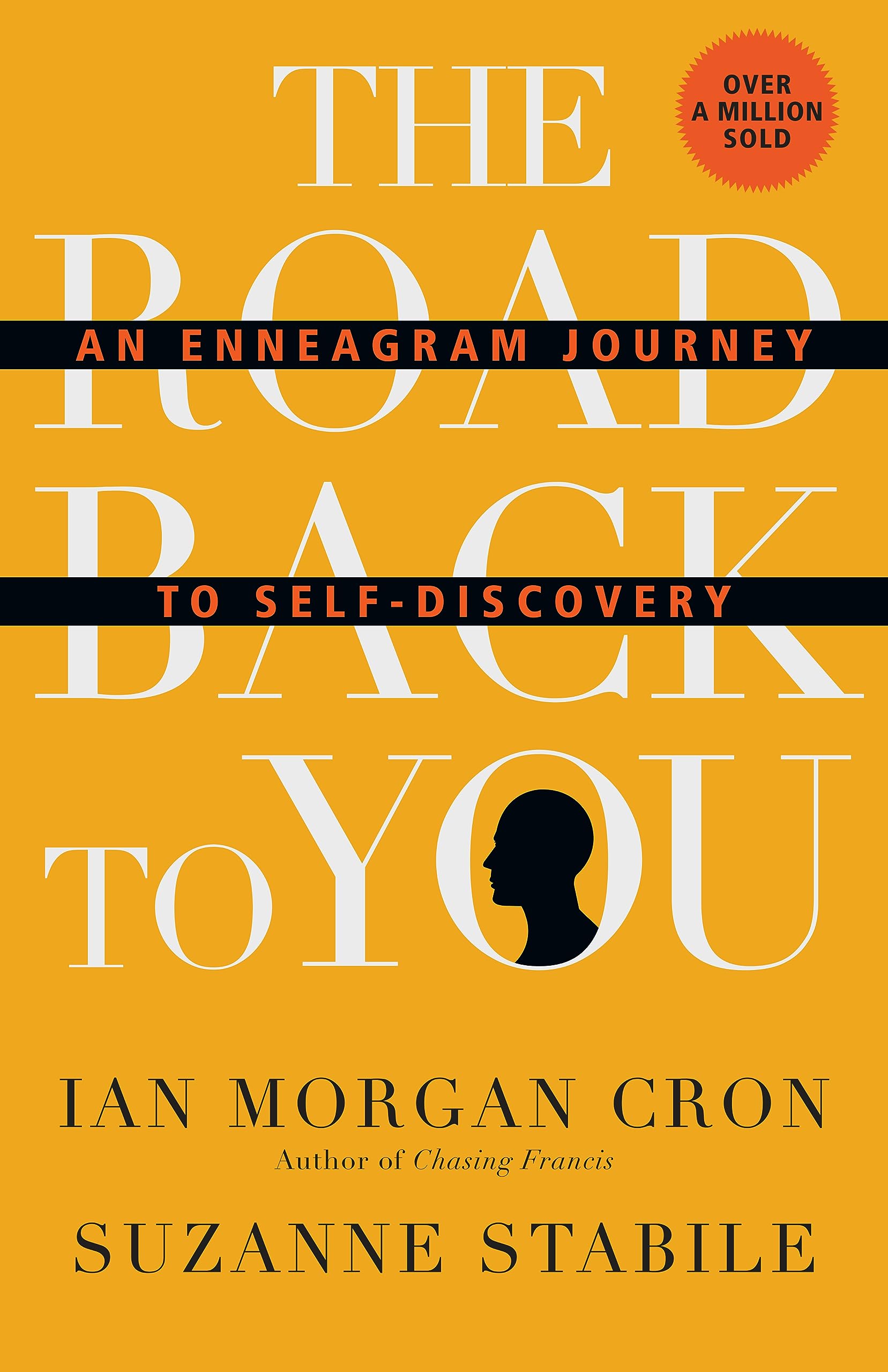 The Road Back to You: An Enneagram Journey to SelfDiscovery,New