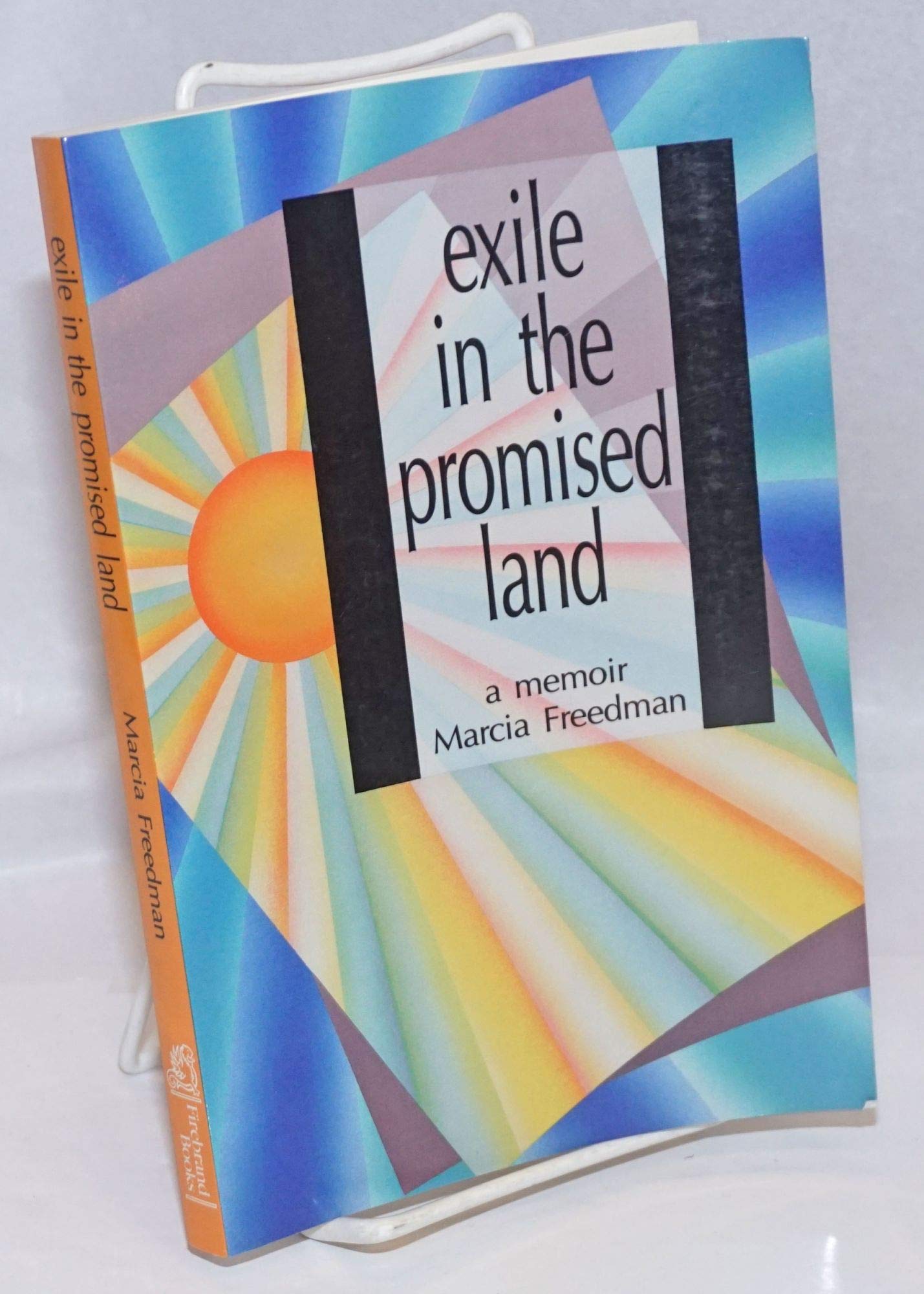 Exile in the Promised Land: A Memoir,Used