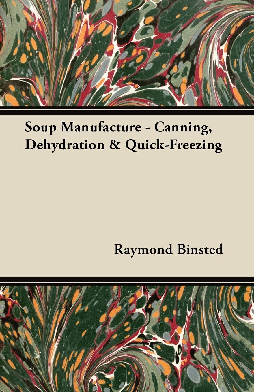 Soup Manufacture  Canning, Dehydration & Quickfreezing,Used