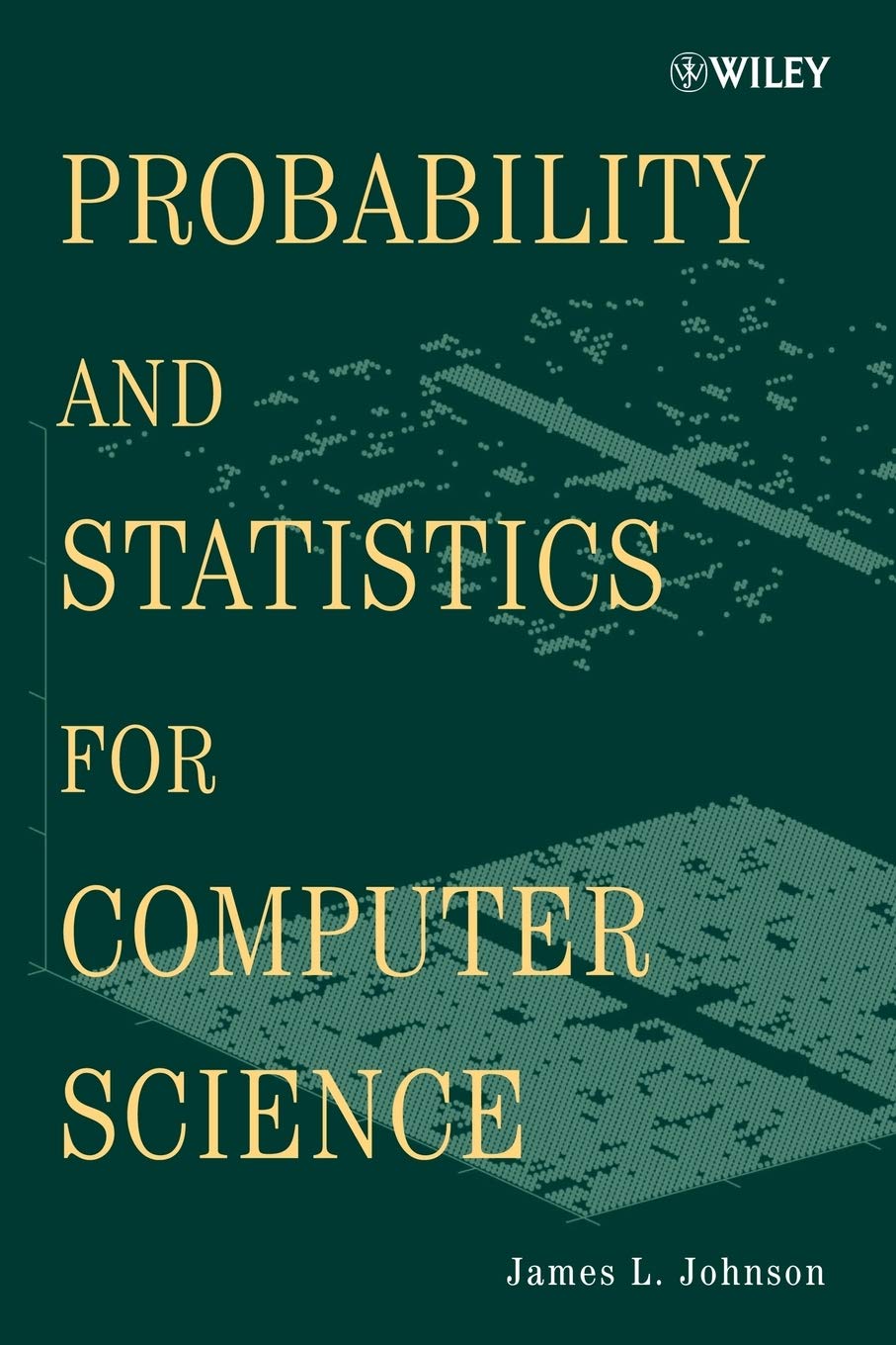 Probability And Statistics For Computer Science